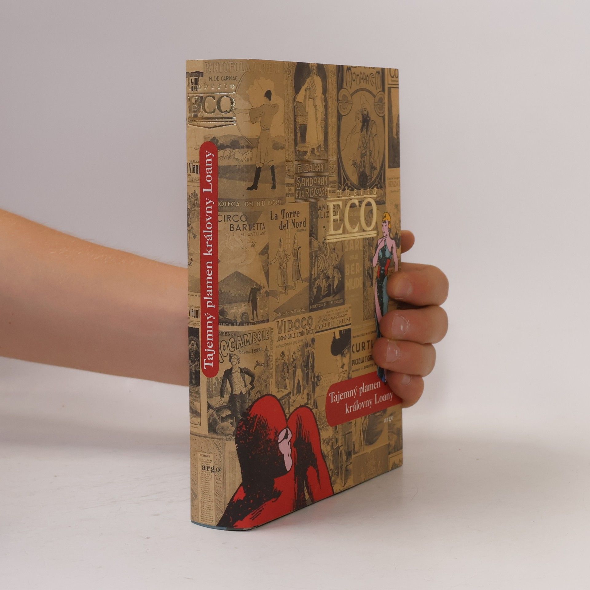 Umberto Eco Tajemný plamen královny Loany: Ilustrovaný román