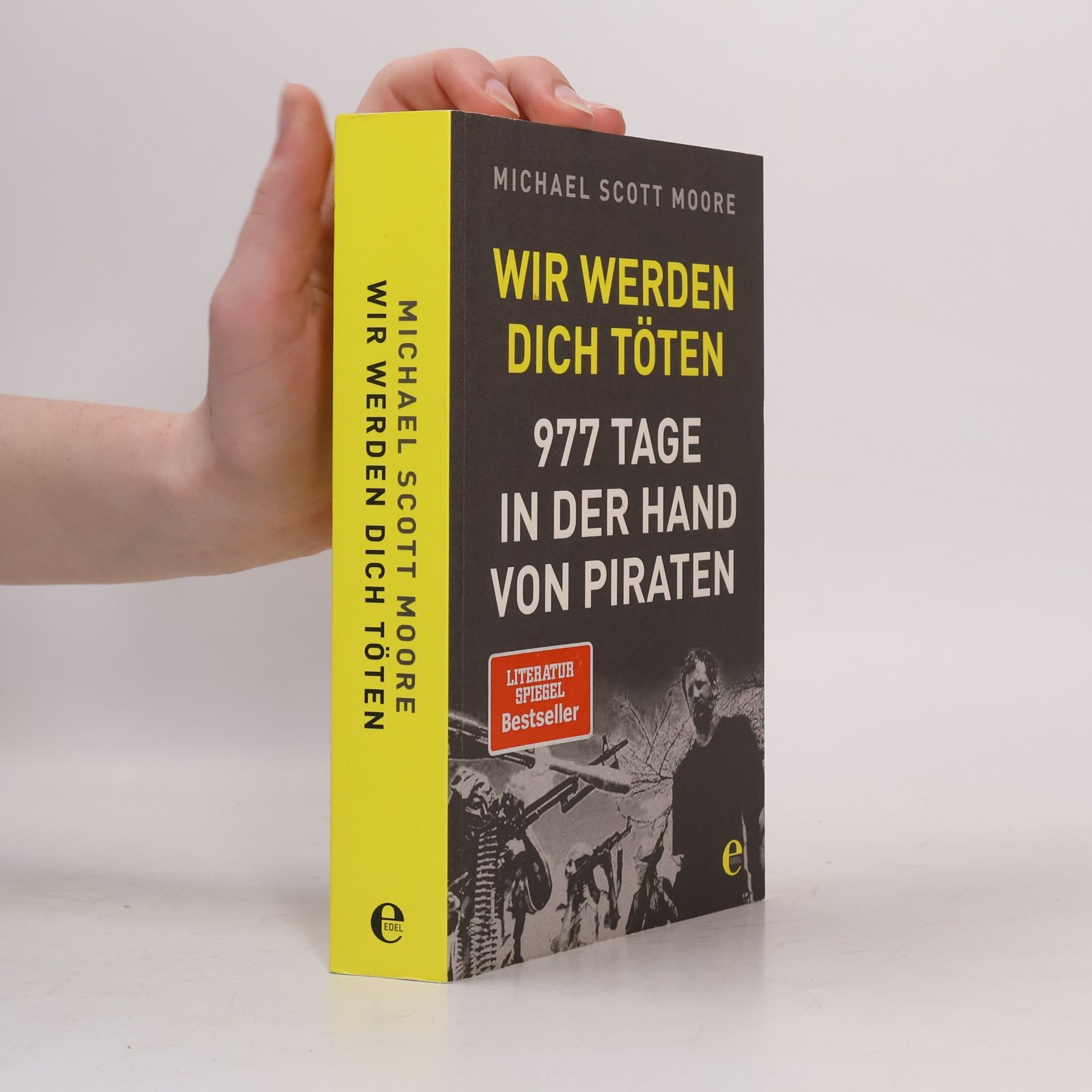 Michael Scott Moore Wir werden dich töten