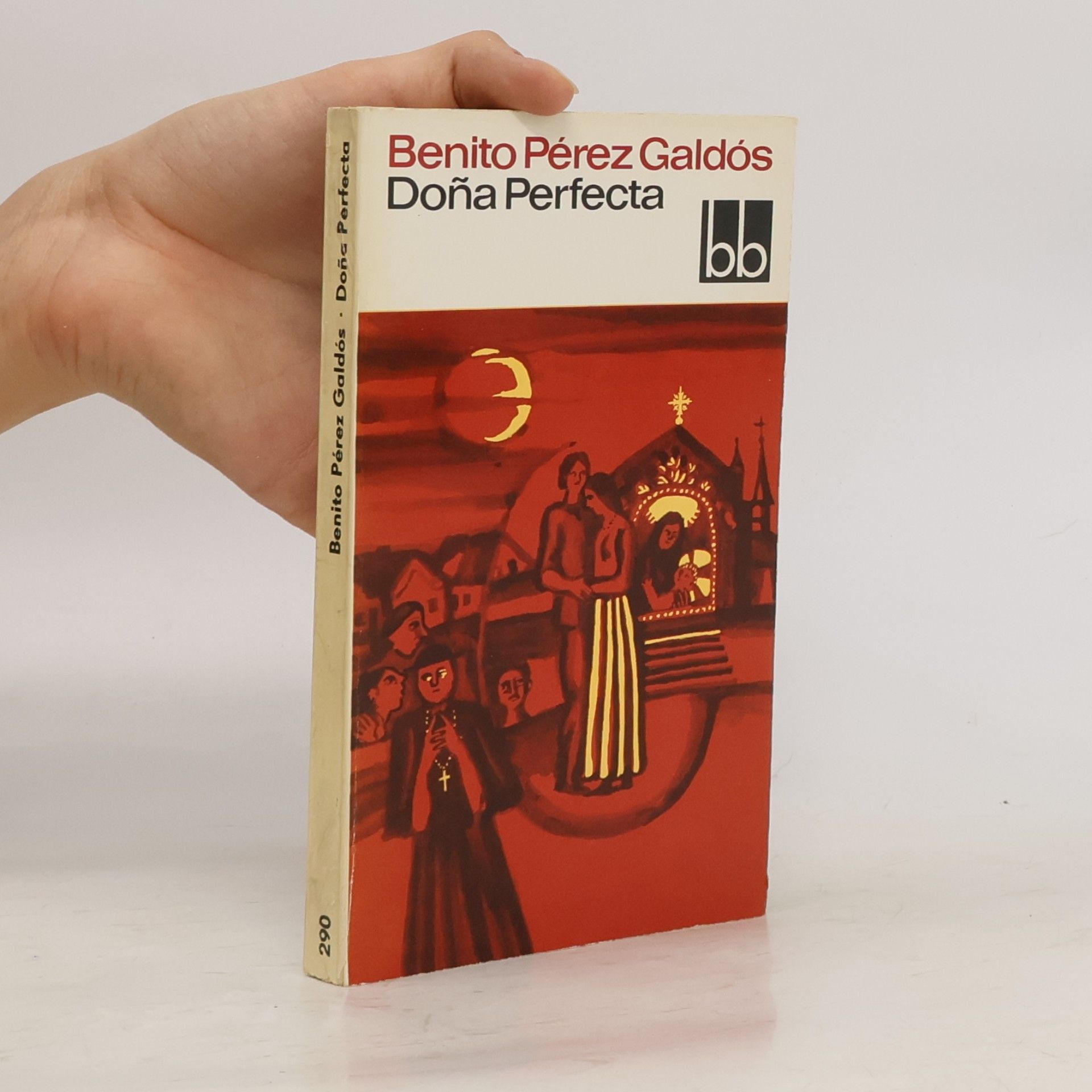Benito Pérez Galdós Doňa Perfecta