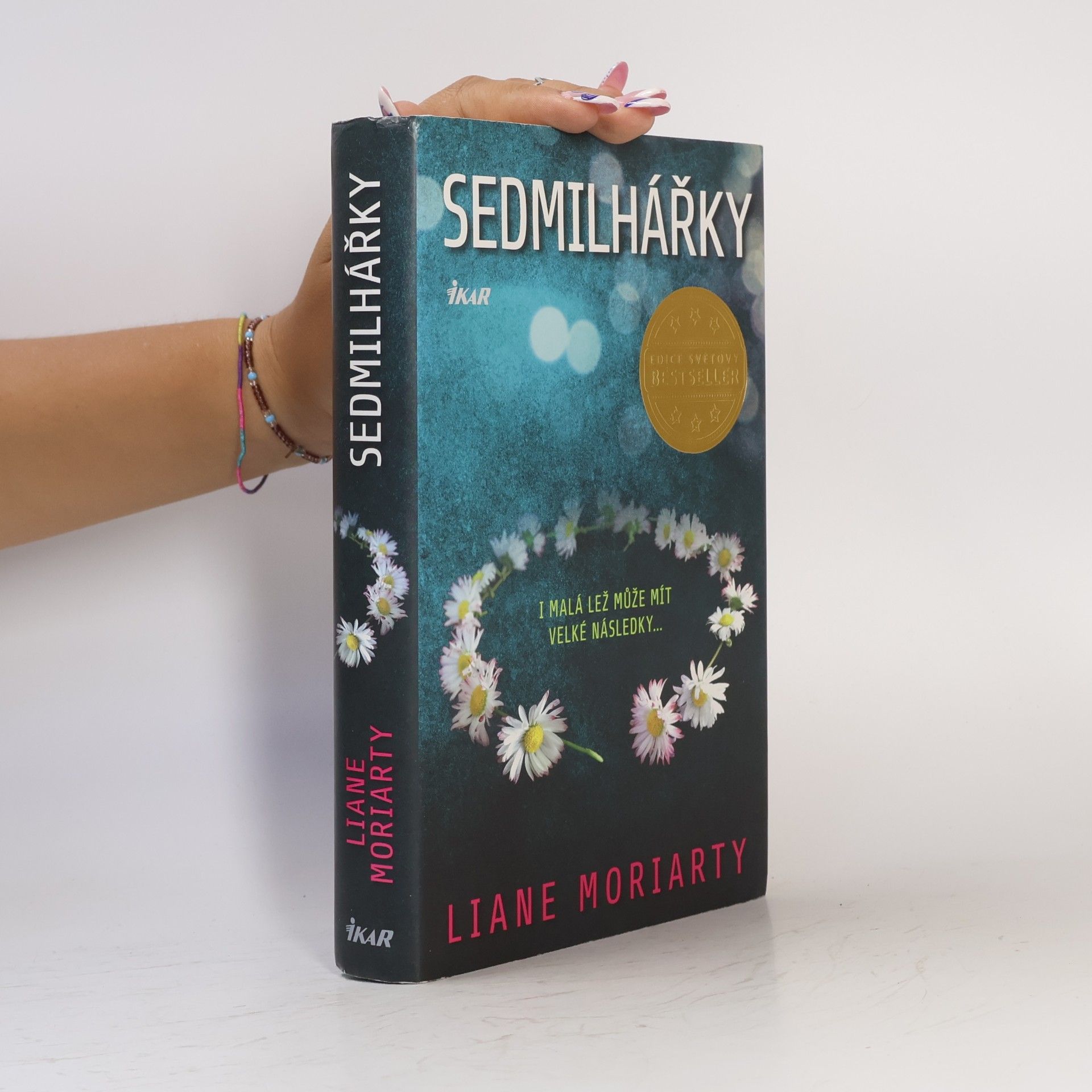 Liane Moriarty Sedmilhářky