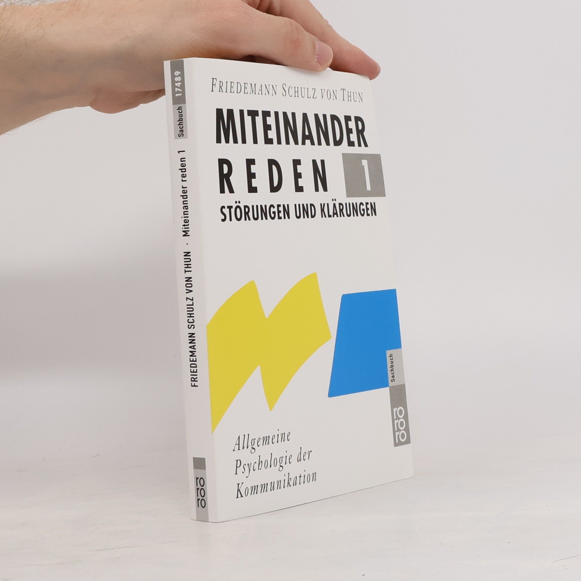 Friedemann Schulz von Thun Miteinander reden 1. Störungen und Klärungen