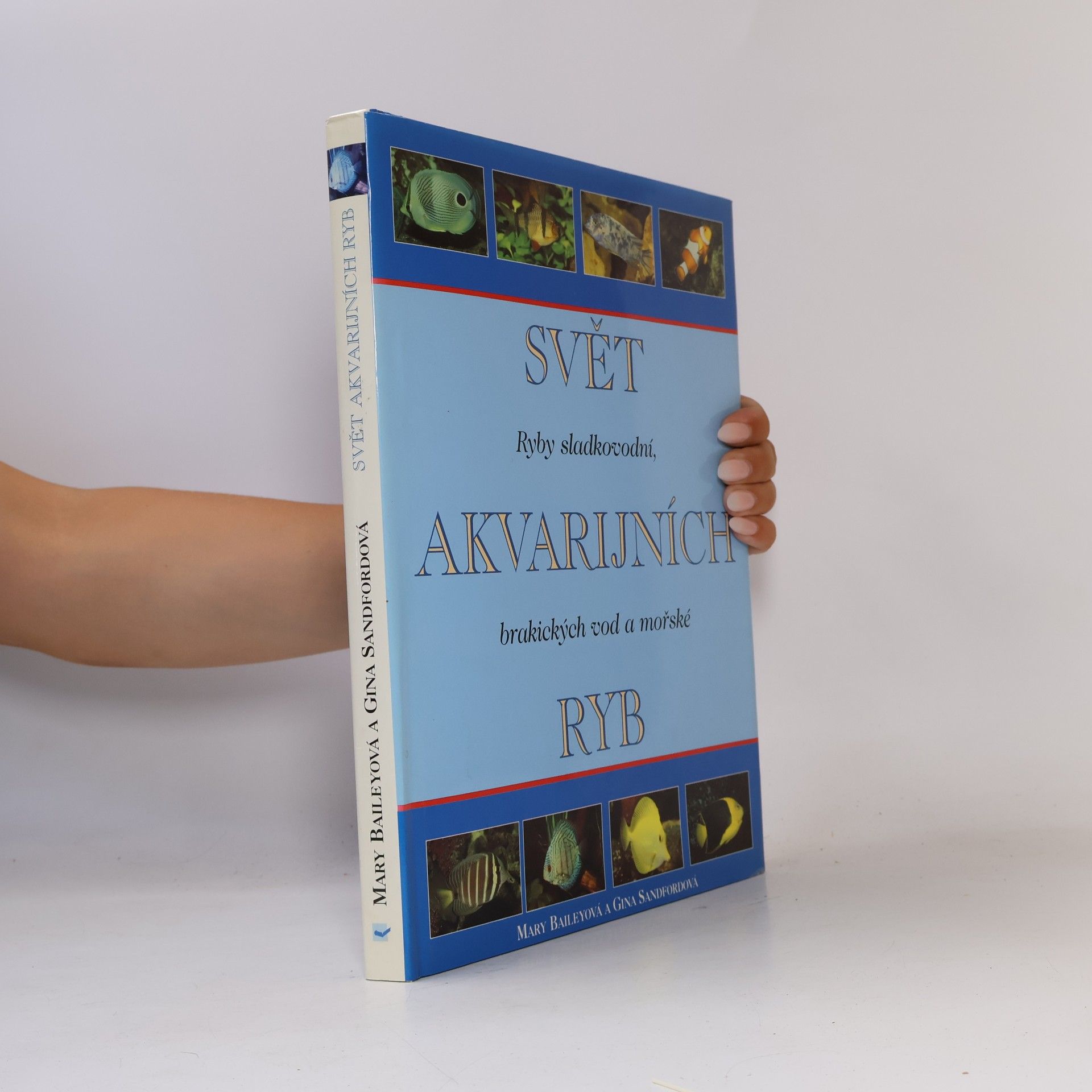 Gina Sandford Svět akvarijních ryb