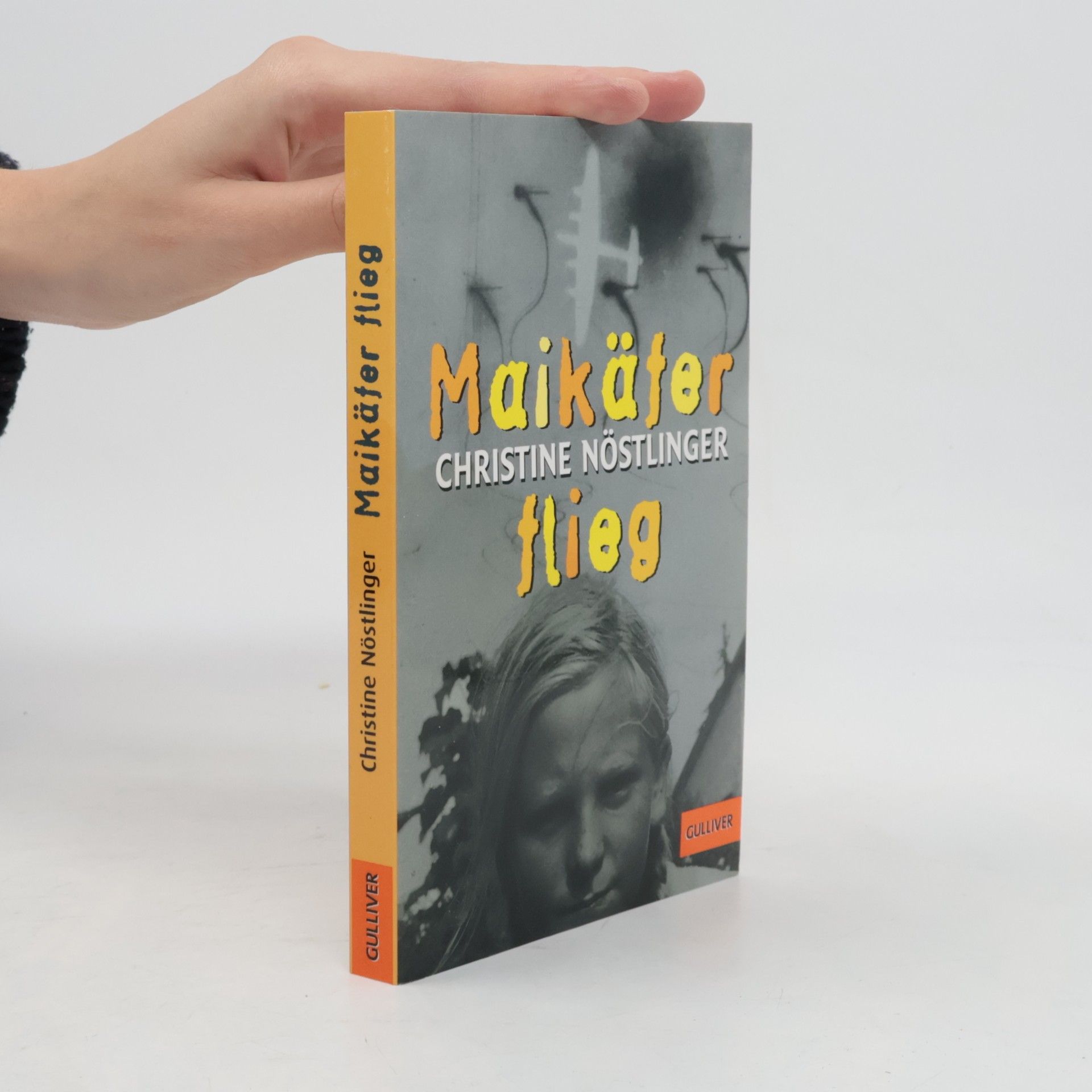 Christine Nöstlinger Maikäfer, flieg!