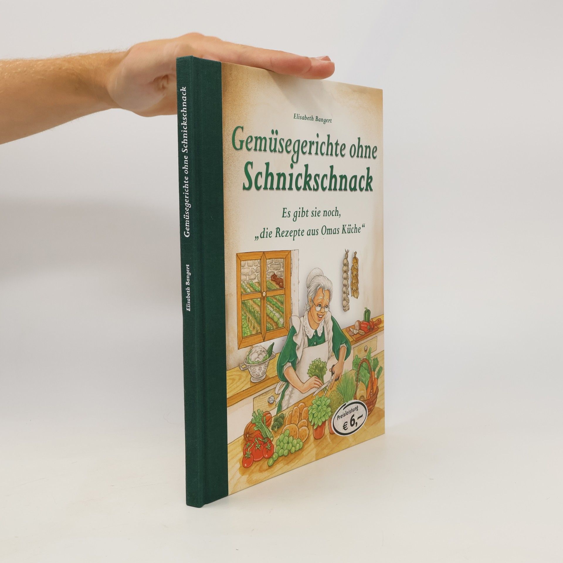 Elisabeth Bangert Gemüsegerichte ohne Schnickschnack
