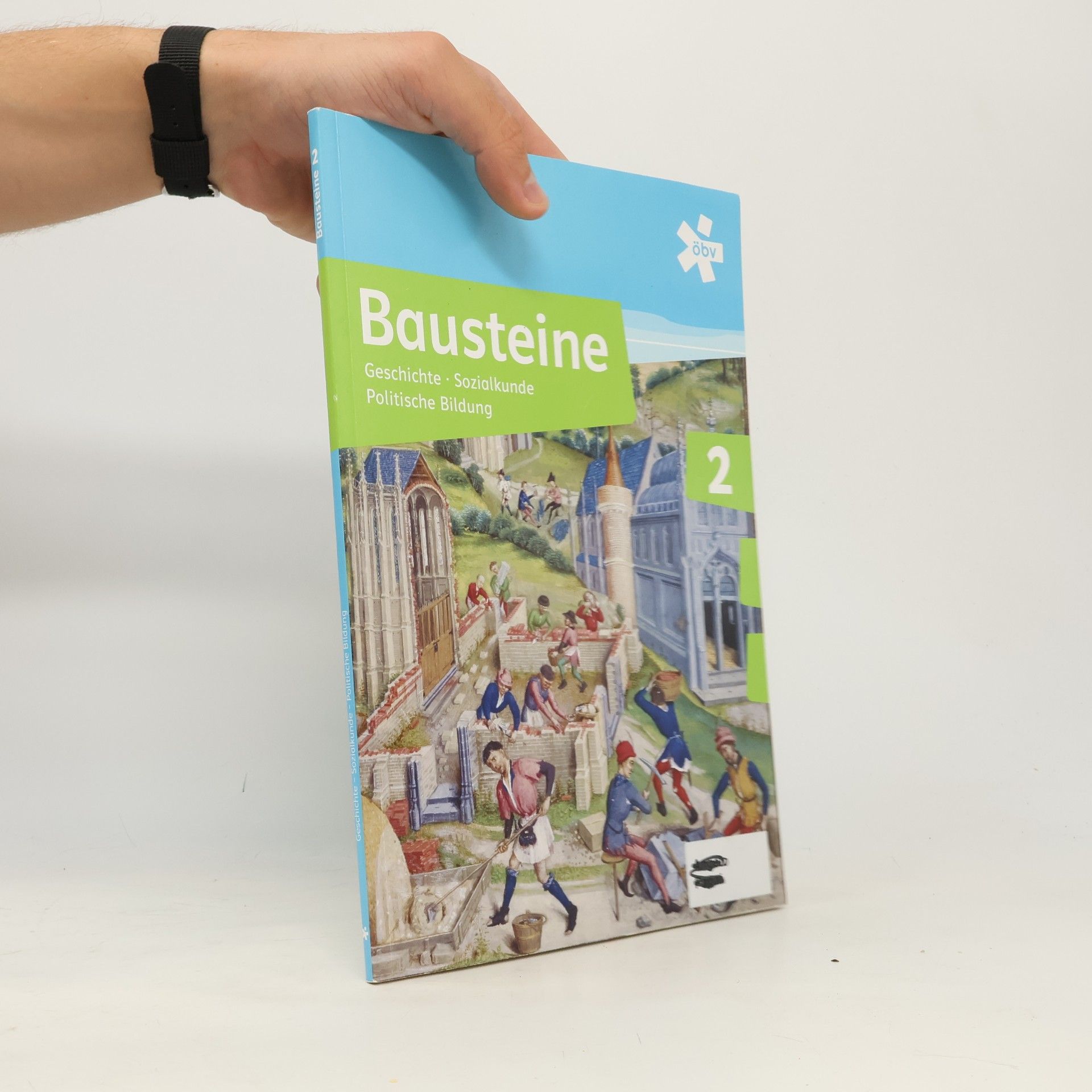 Michael Bachlechner Bausteine Geschichte 2: Arbeitsheft