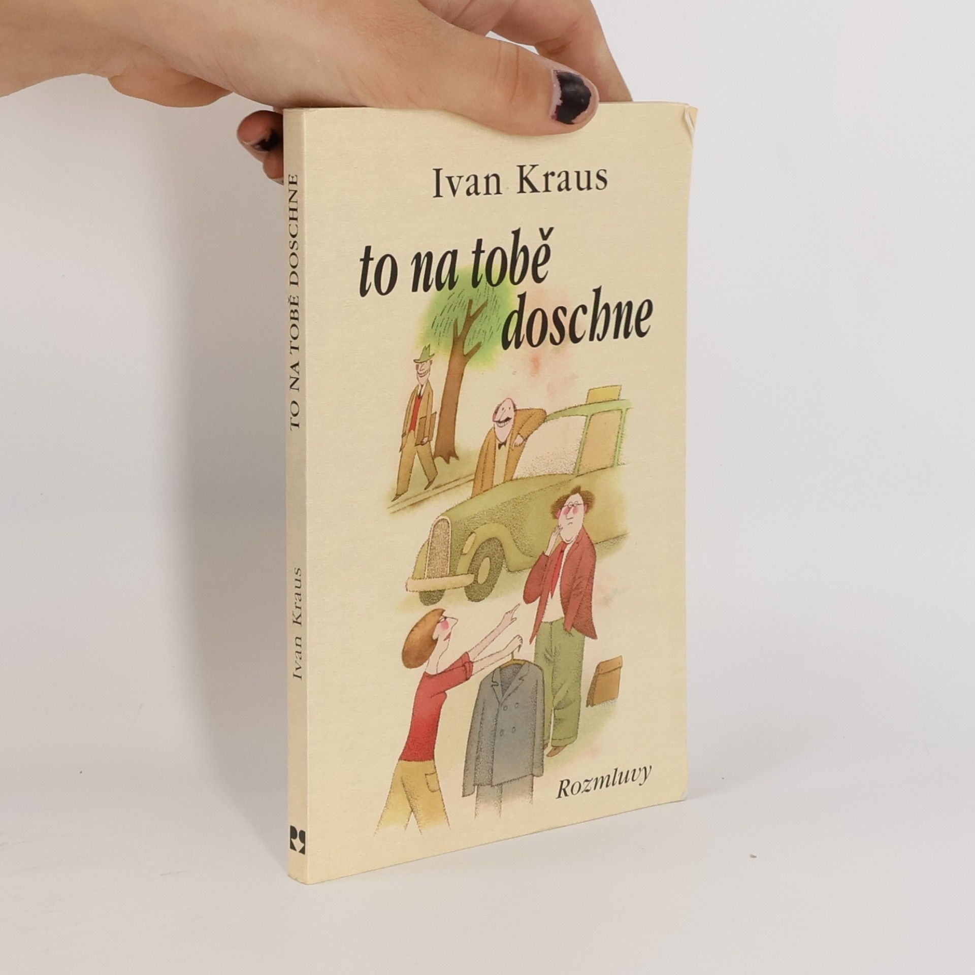 Ivan Kraus To na tobě doschne