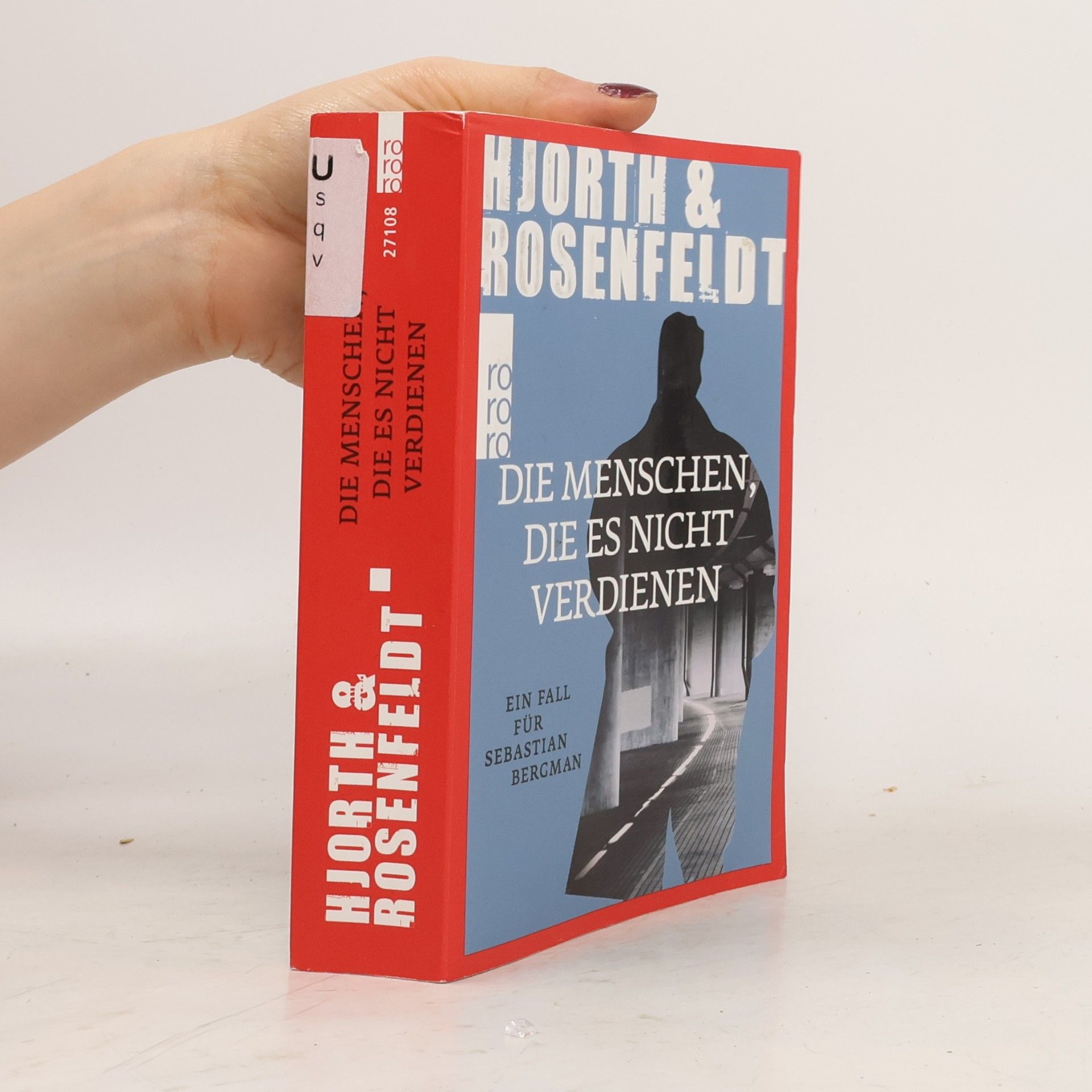 Michael Hjorth Die Menschen, die es nicht verdienen