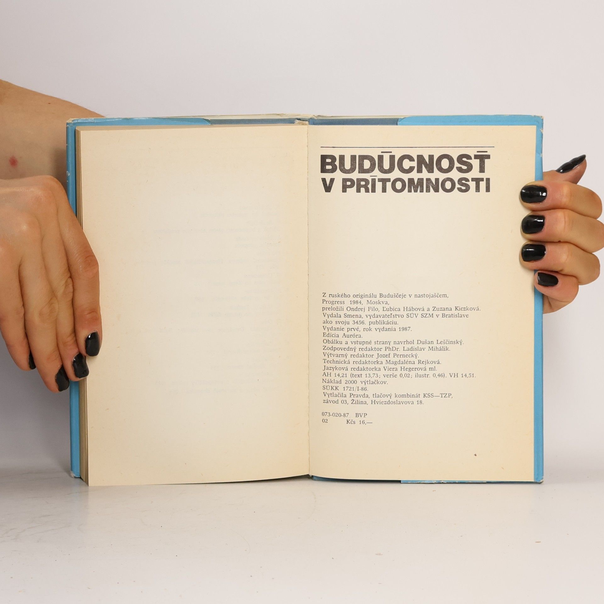 Ninel Streľcovová Budúcnosť v prítomnosti