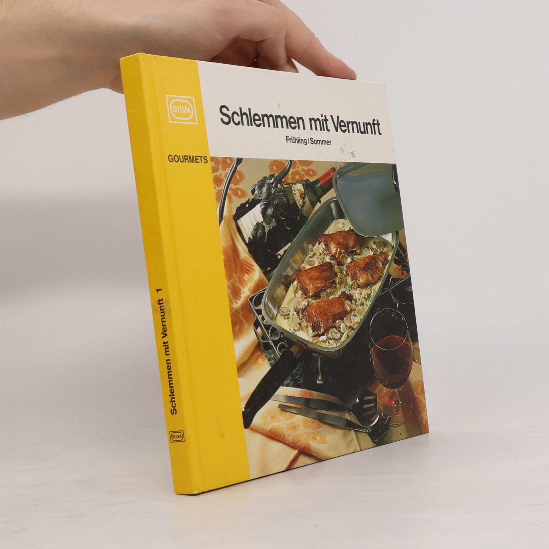 Autorenkollektiv Schlemmen mit Vernunft 1. Frühling/Sommer