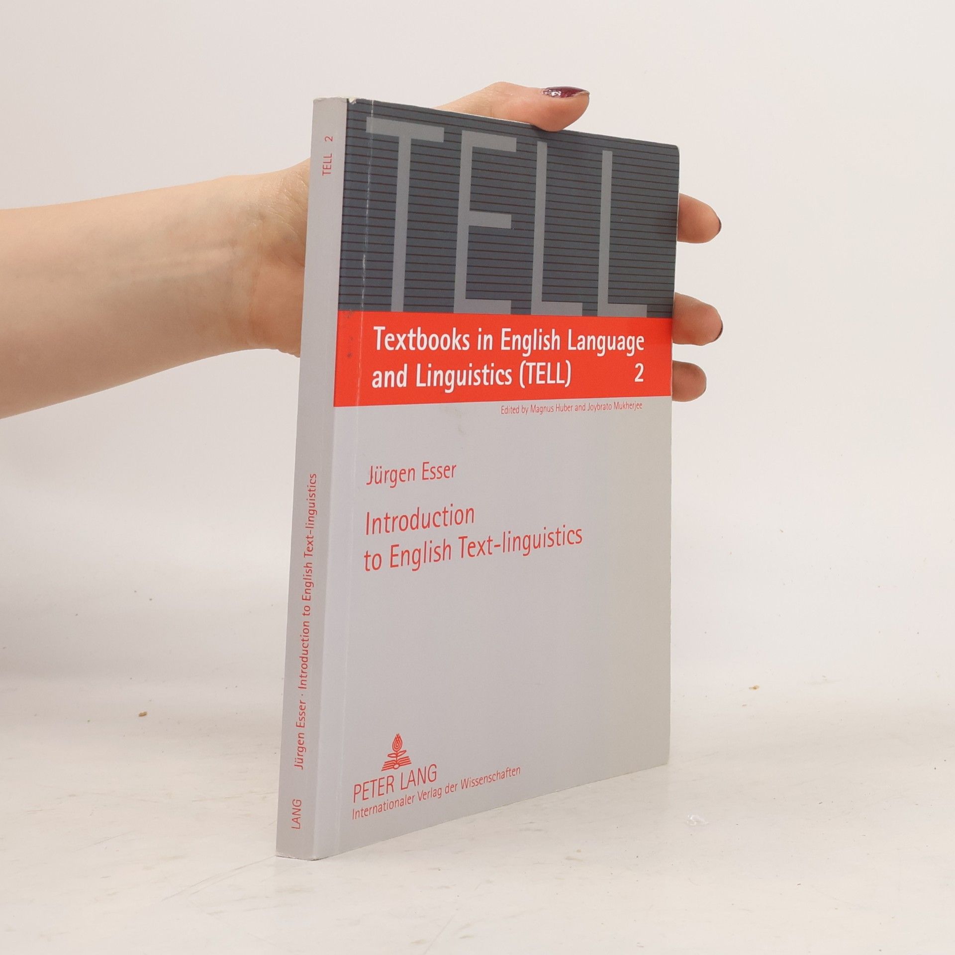 Magnus Huber Textbooks in English Language and Linguistics (TELL) - 2: Introduction to English Text-linguistics