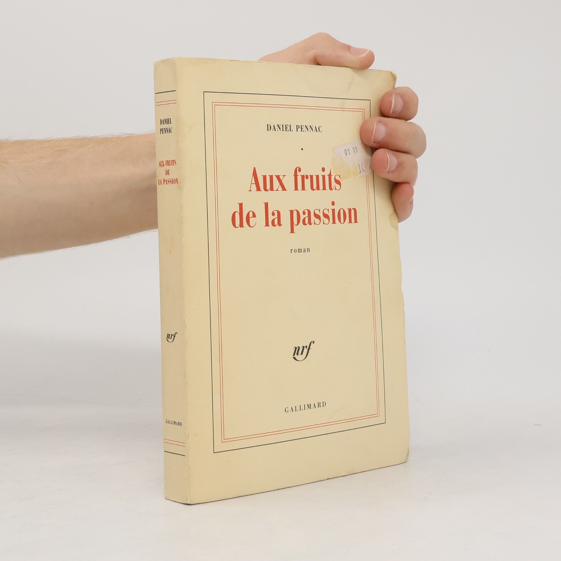 Daniel Pennac Aux fruits de la passion
