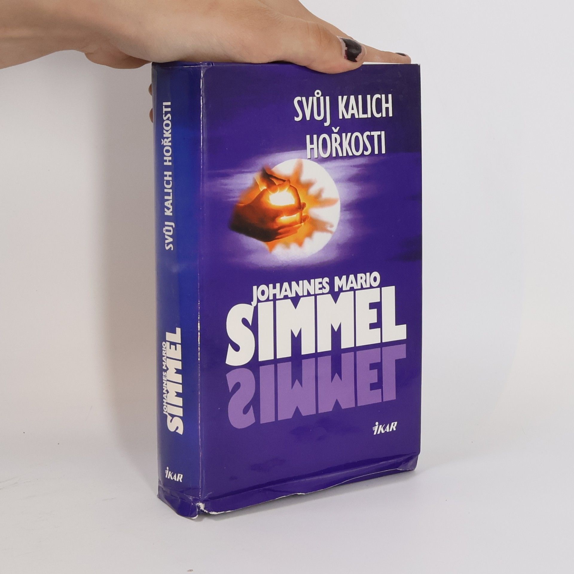Johannes Mario Simmel Svůj kalich hořkosti