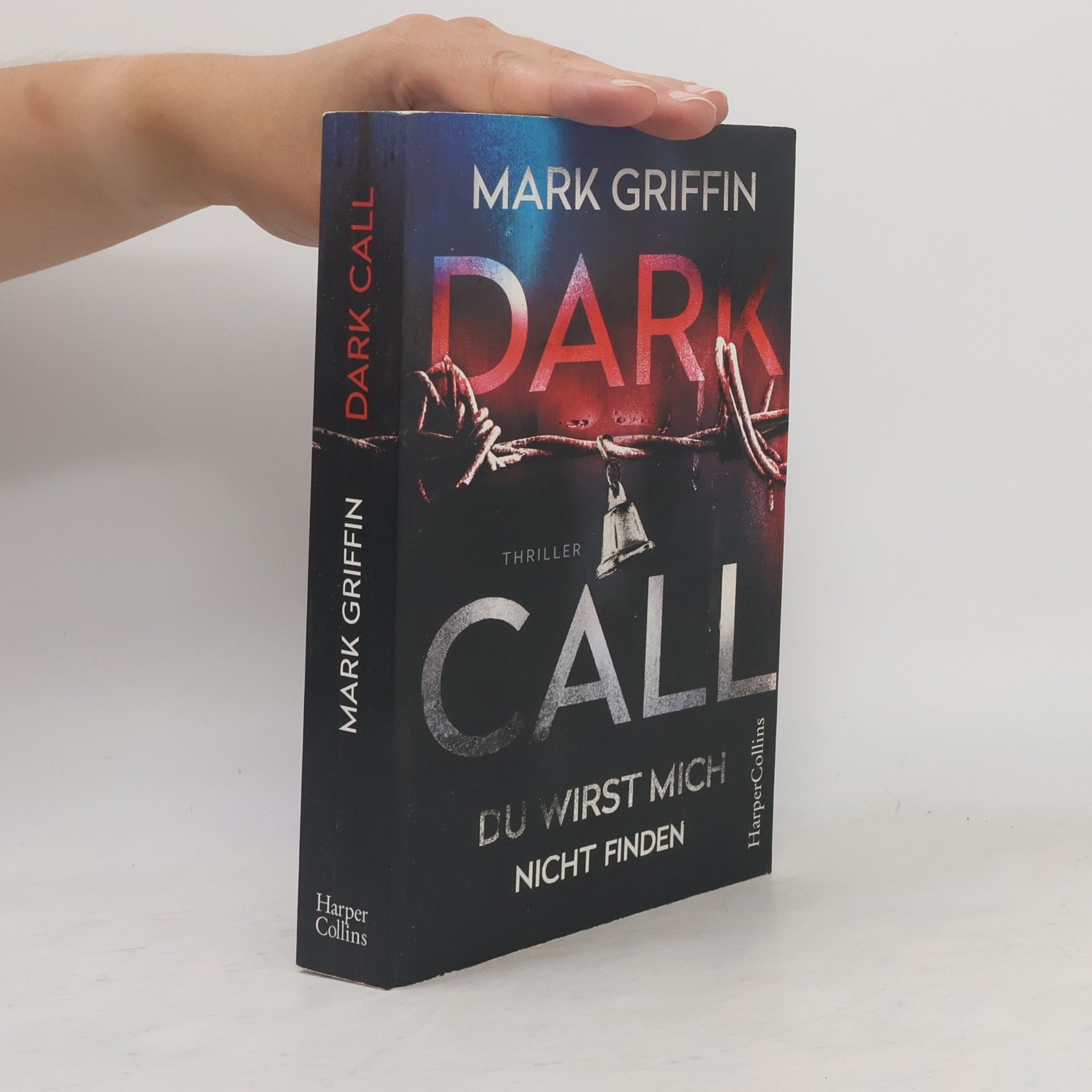 Mark Griffin Dark Call - Du wirst mich nicht finden