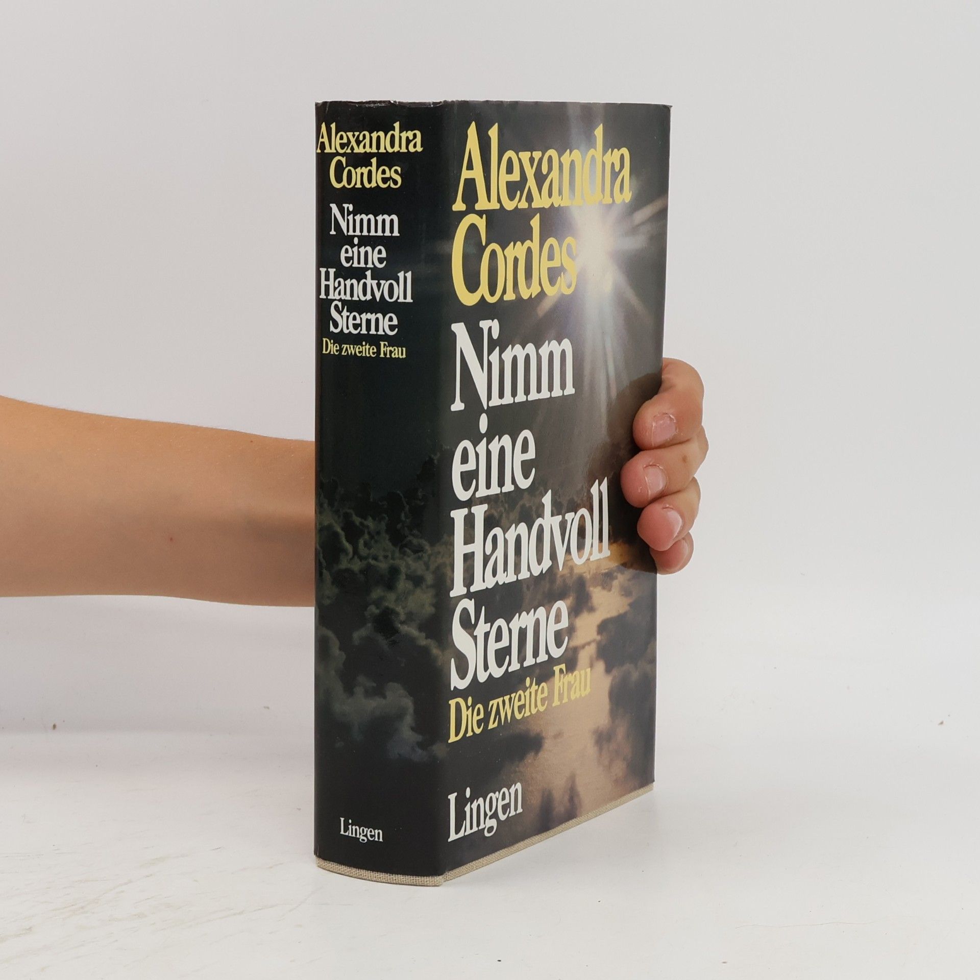 Alexandra Cordes Nimm eine Handvoll Sterne Die Zweite frau