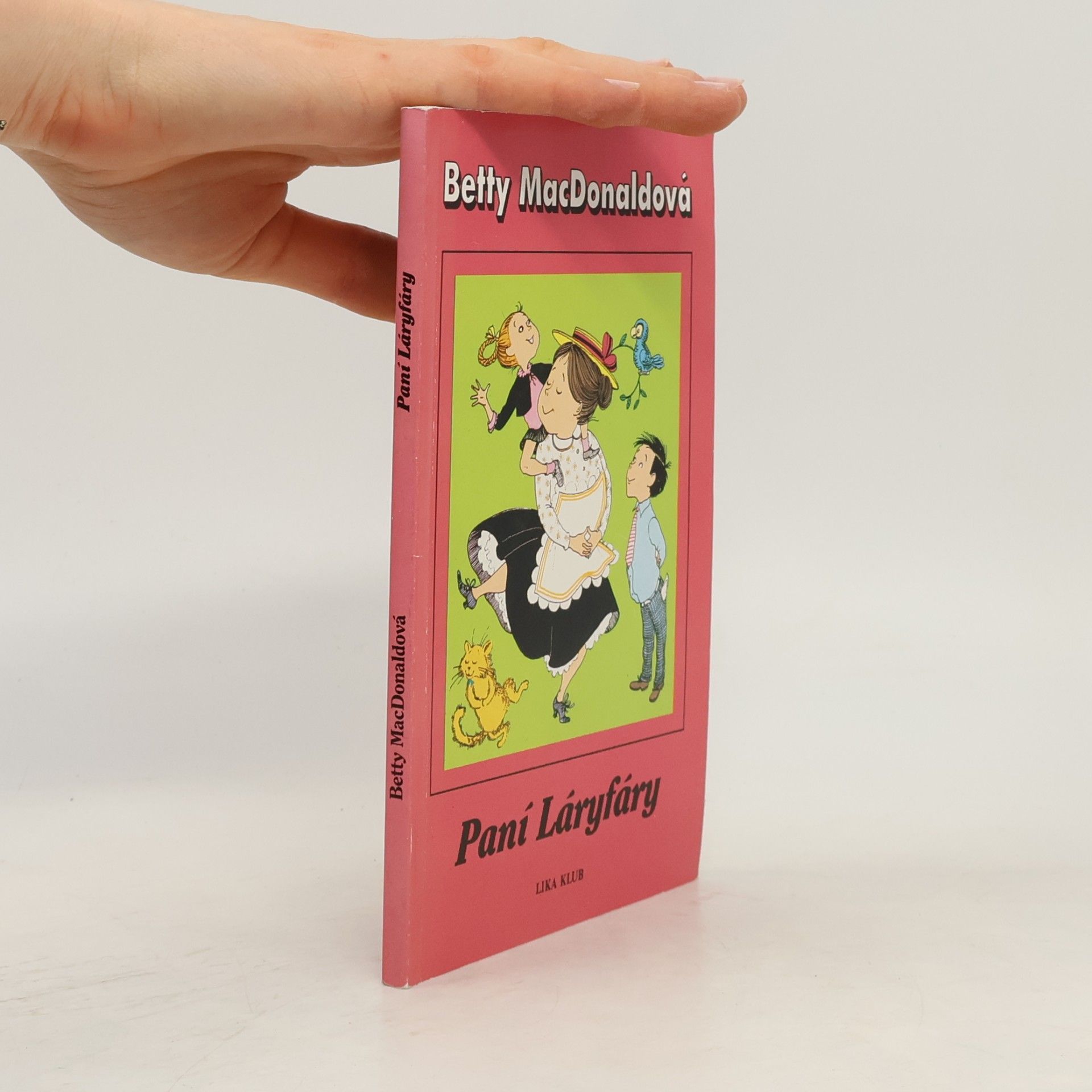 Betty MacDonald Paní Láryfáry