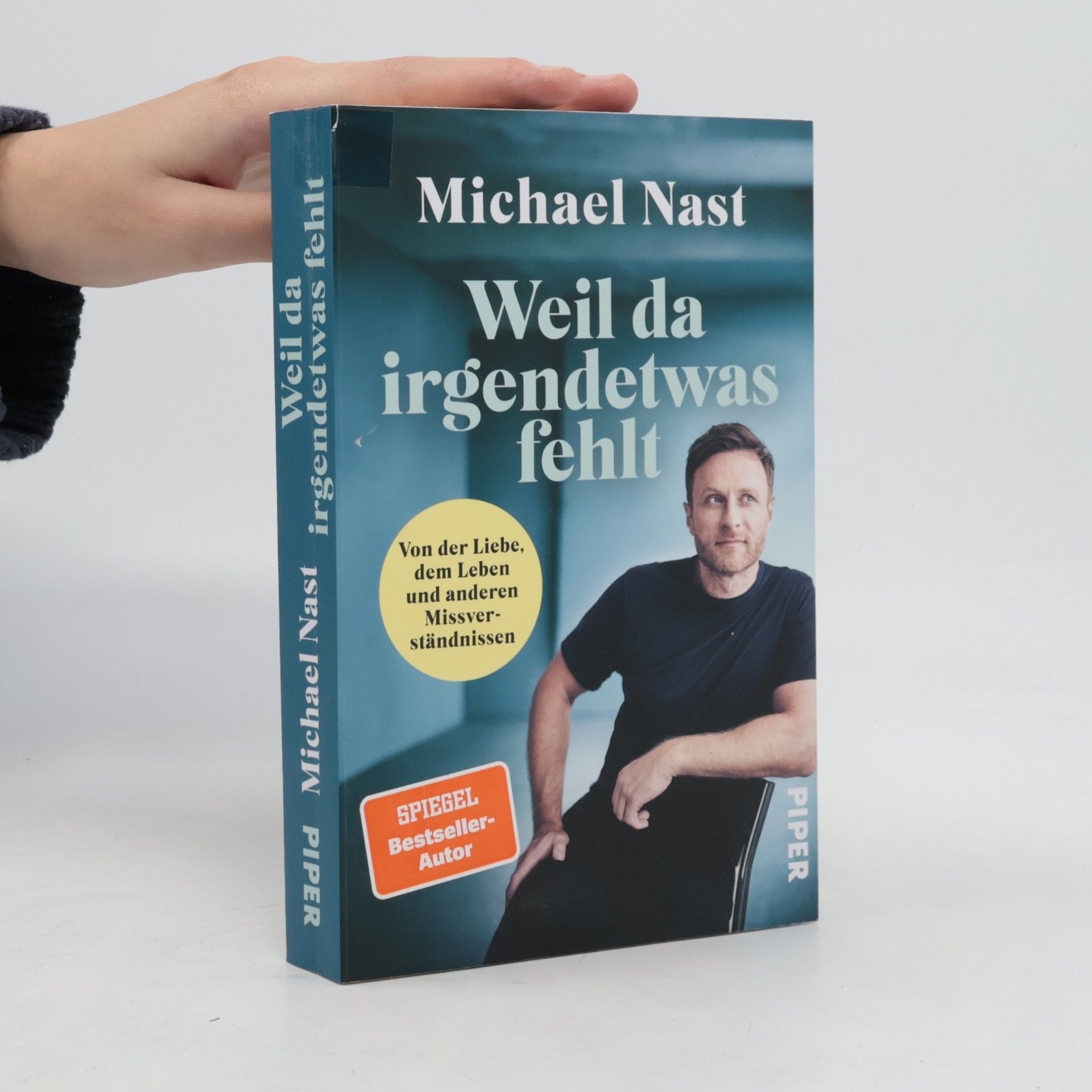 Michael Nast Weil da irgendetwas fehlt