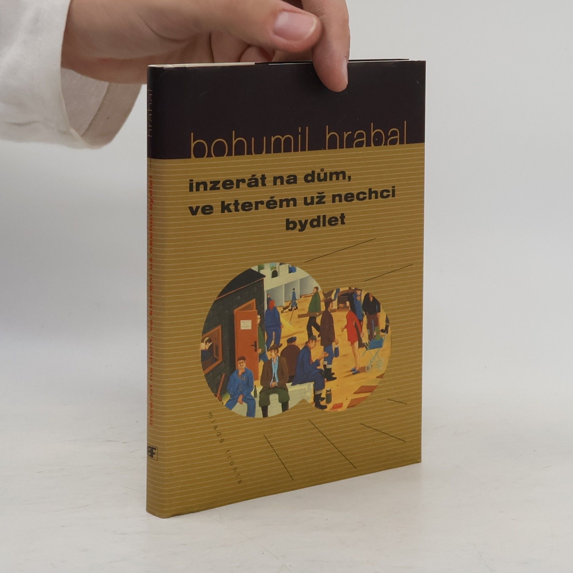 Bohumil Hrabal Inzerát na dům, ve kterém už nechci bydlet