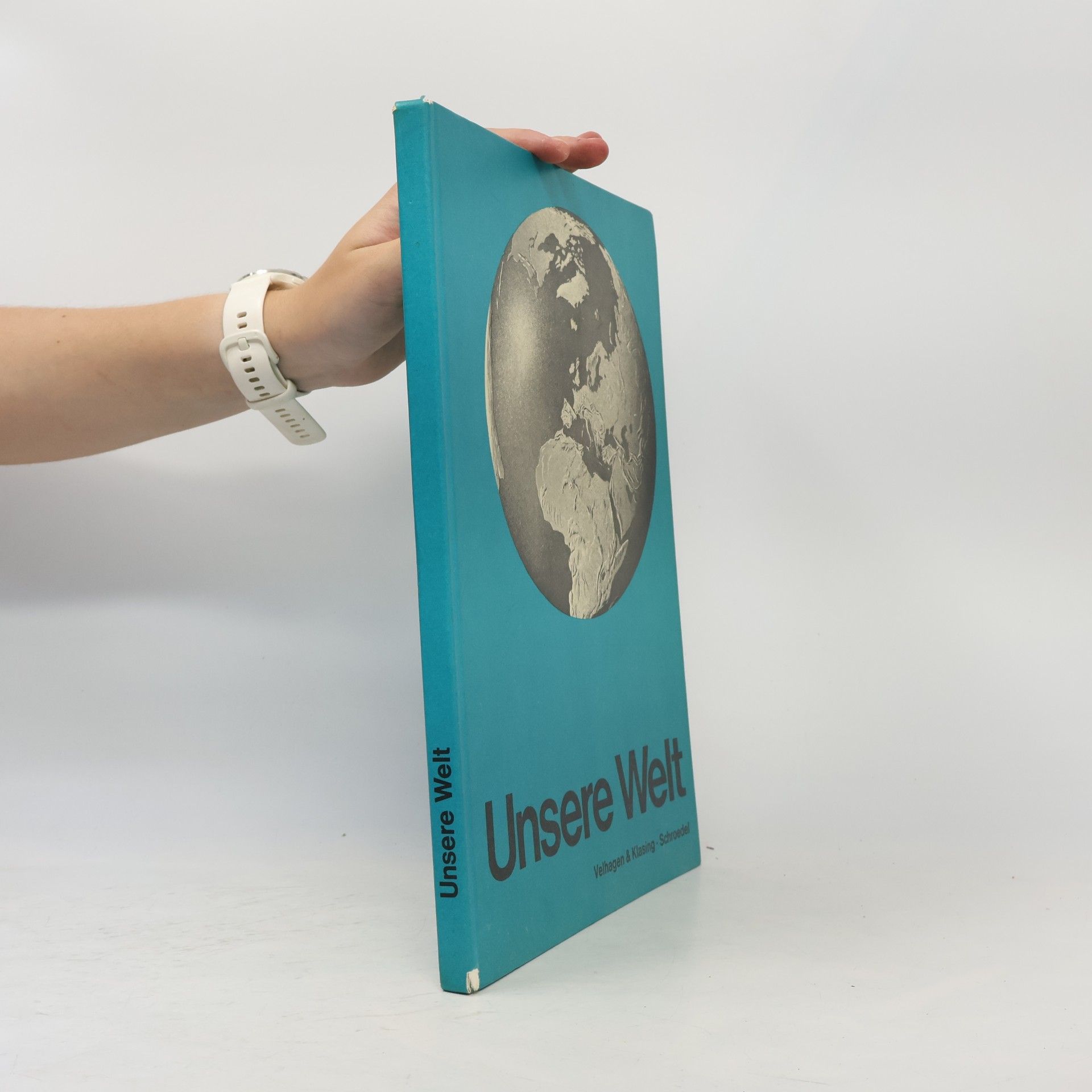 Wilhelm Grotelüschen Unsere Welt: Atlas für die Schule