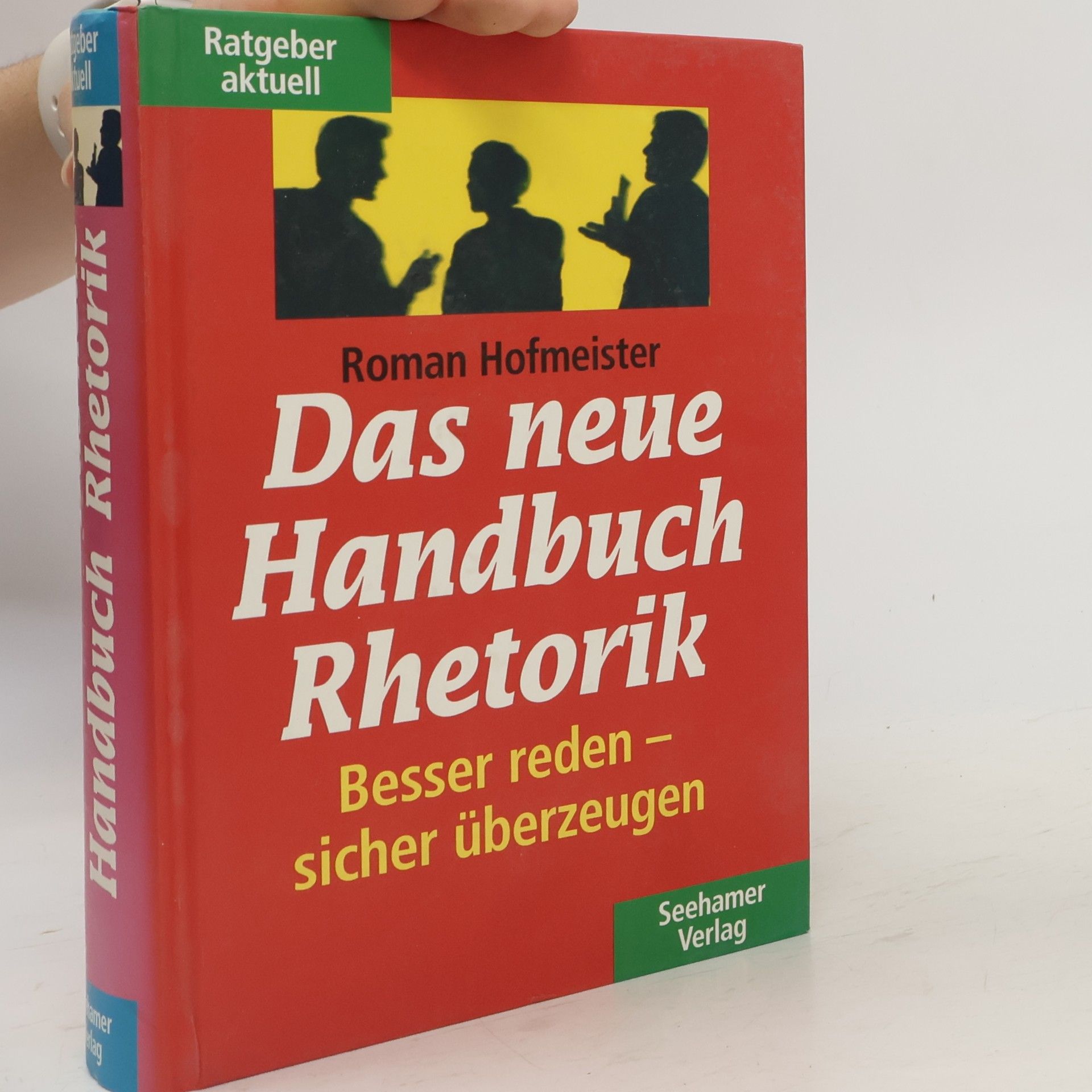 Roman Hofmeister Handbuch der Redekunst