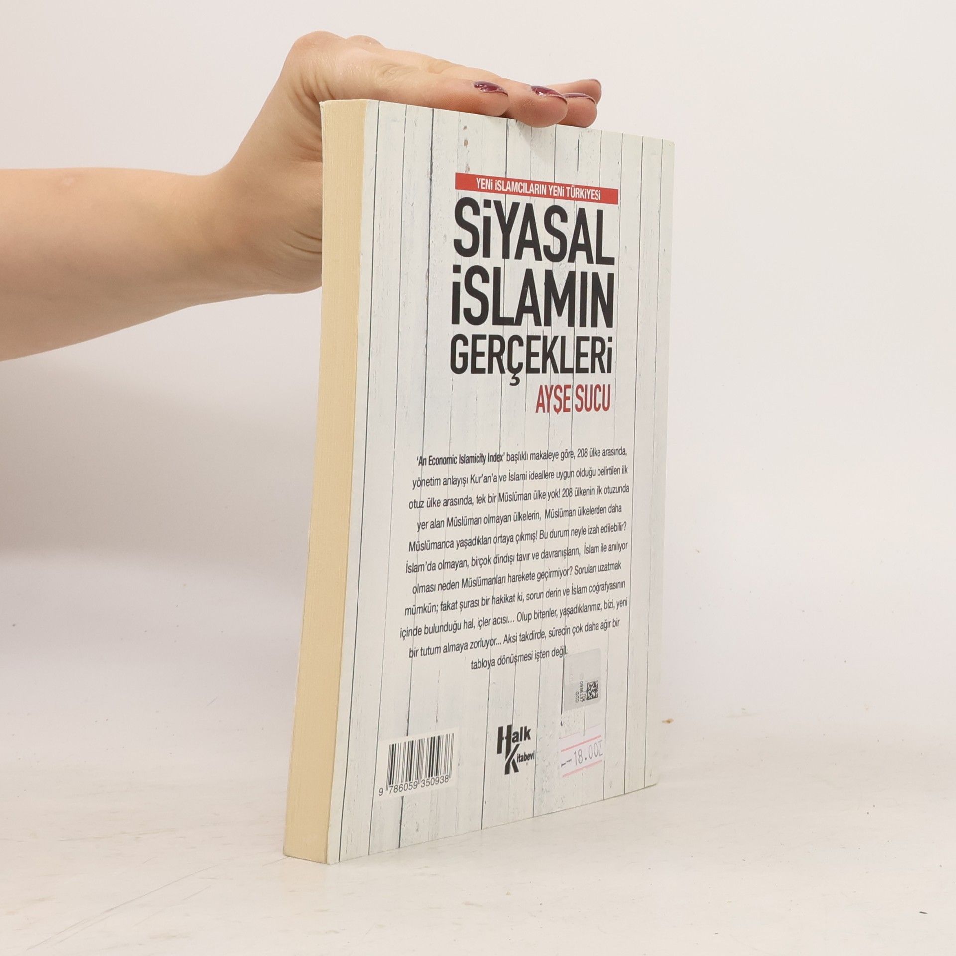 Ayşe Sucu Siyasal Islamin Gercekleri - Yeni Islamcilarin Yeni Türkiyesi