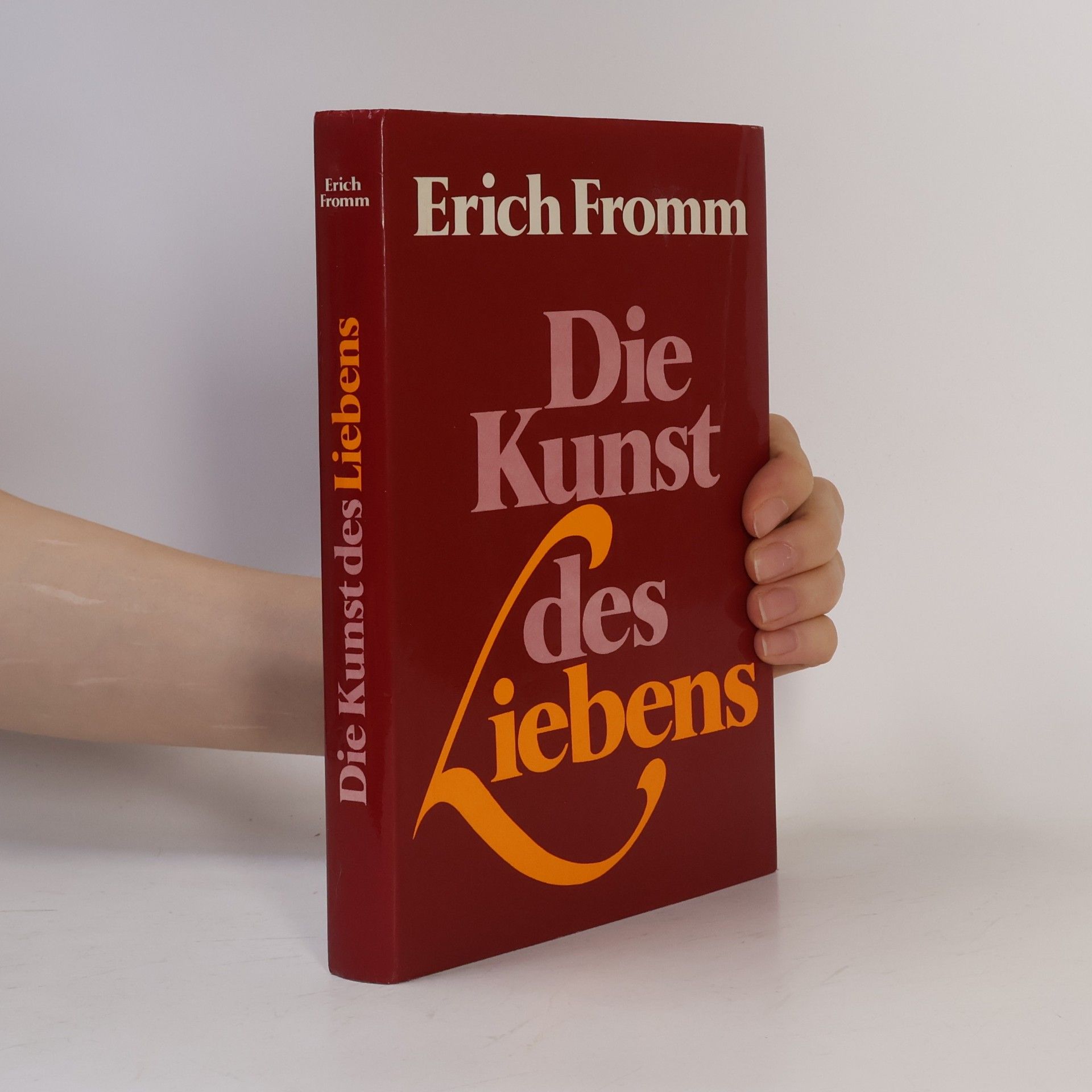 Erich Fromm Die Kunst des Liebens