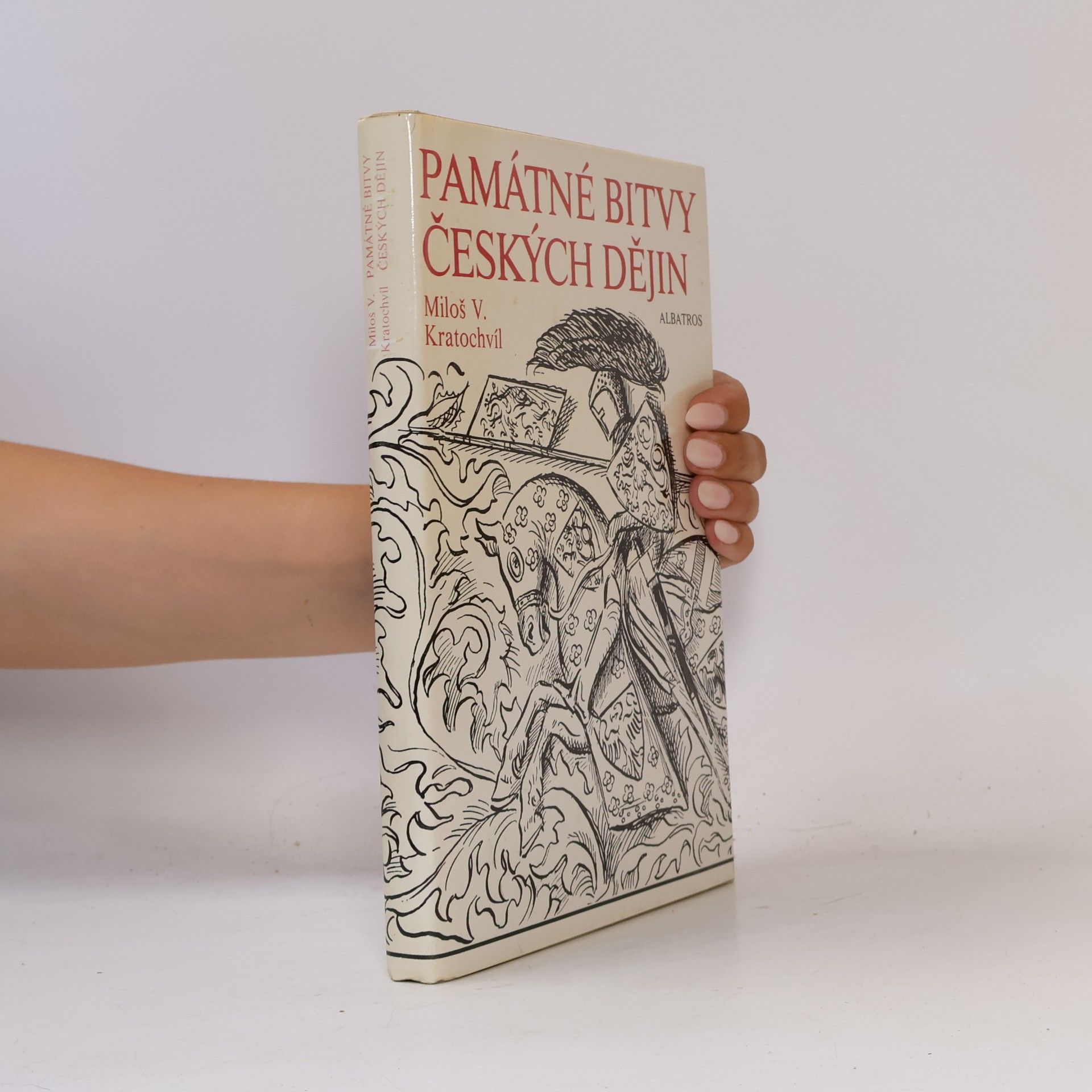 Miloš Kratochvíl Památné bitvy českých dějin
