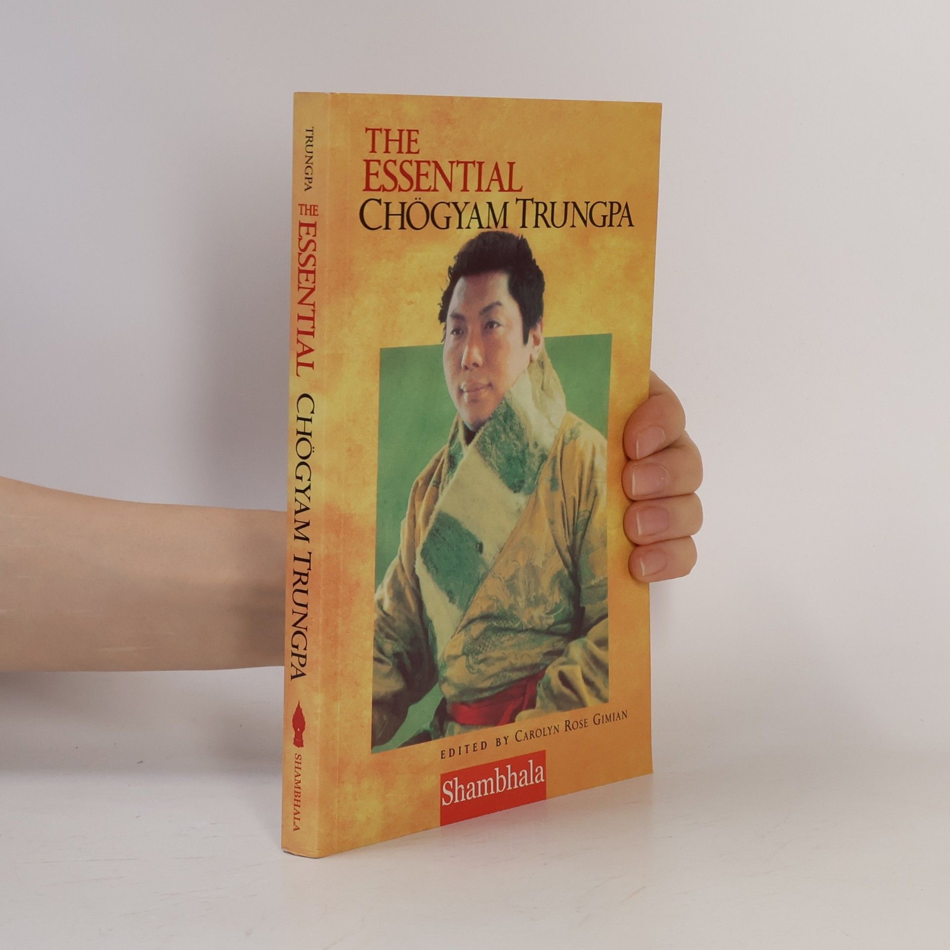 Carolyn Rose Gimian Essential Chogyam Trungpa