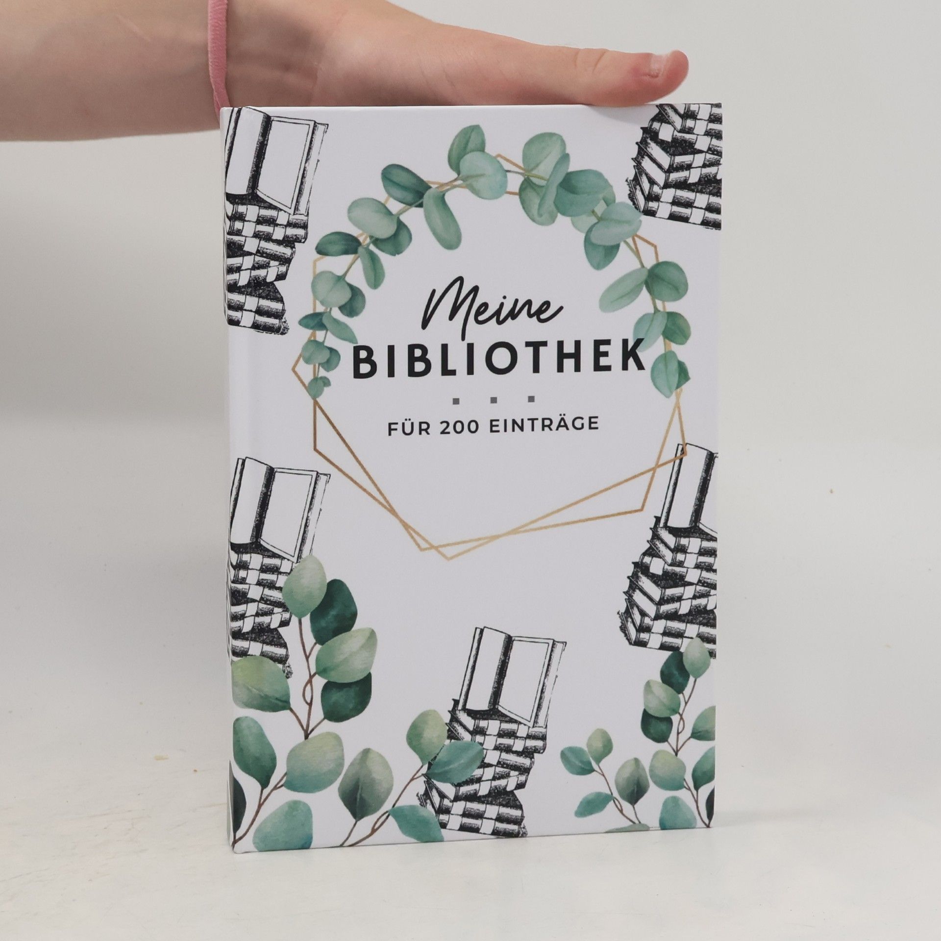 Hannah Ritter Meine Bibliothek. Für 200 Einträge