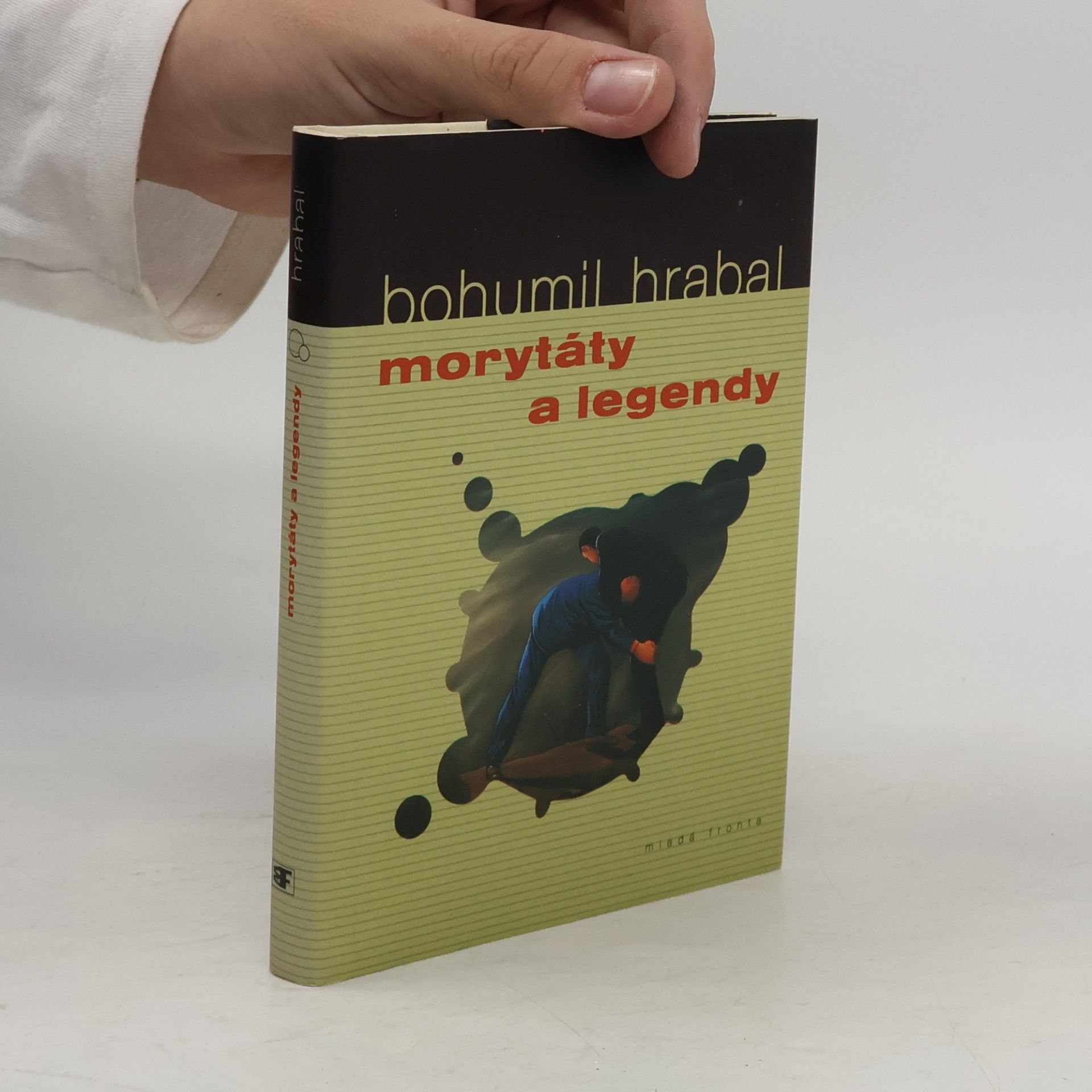 Bohumil Hrabal Morytáty a legendy