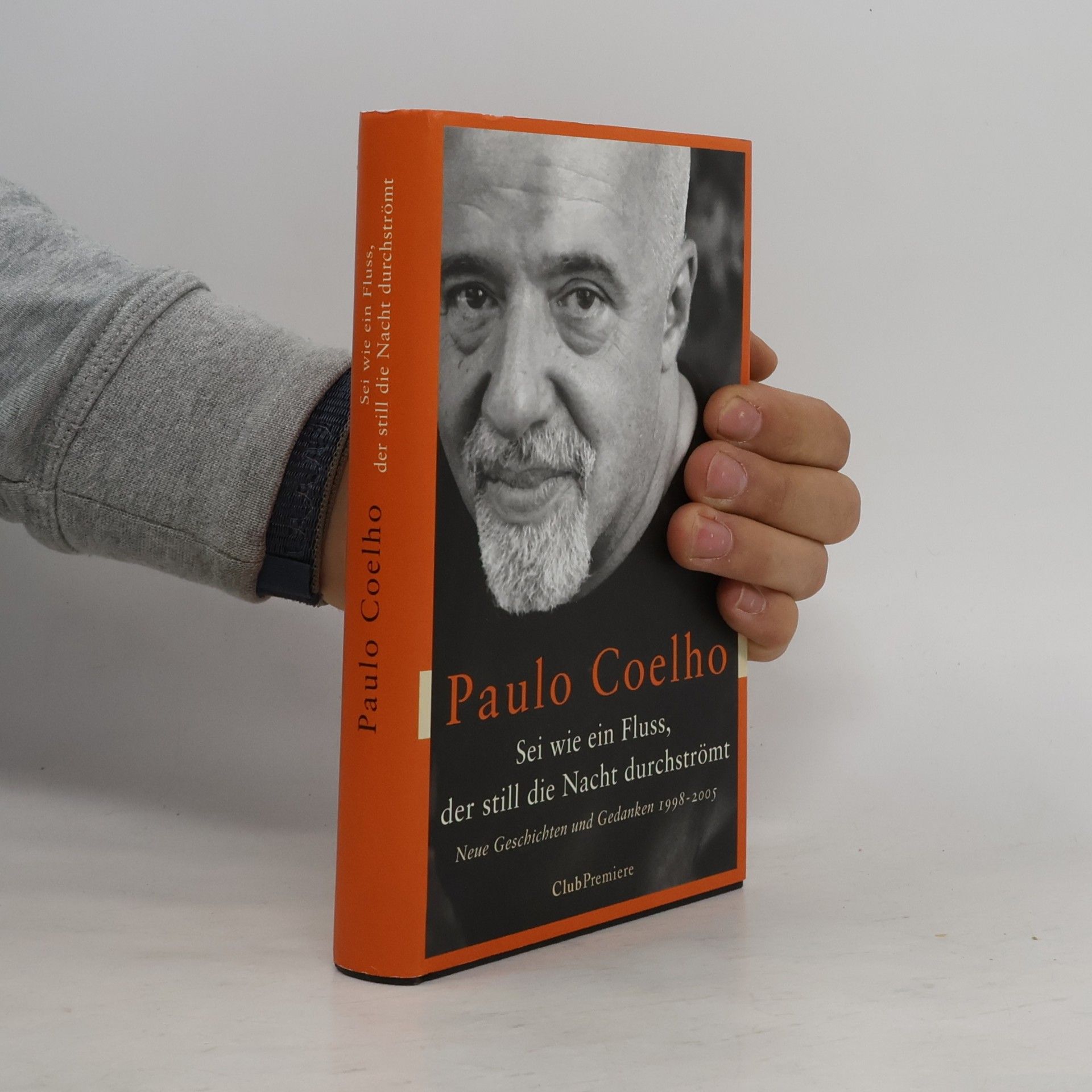 Paulo Coelho Sei wie ein Fluß, der still die Nacht durchströmt