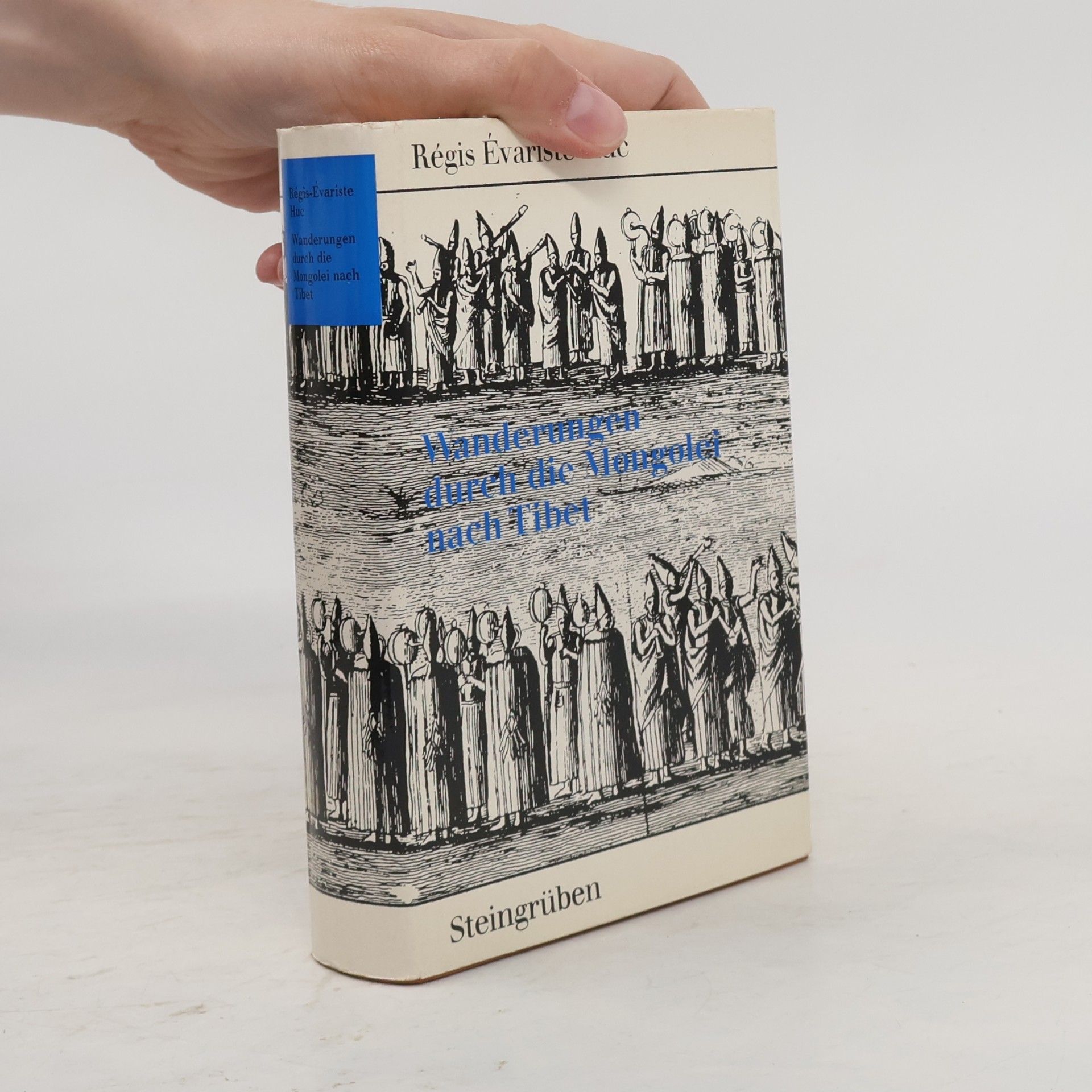 Wanderungen durch die Mongolei nach Tibet, 1844-1846