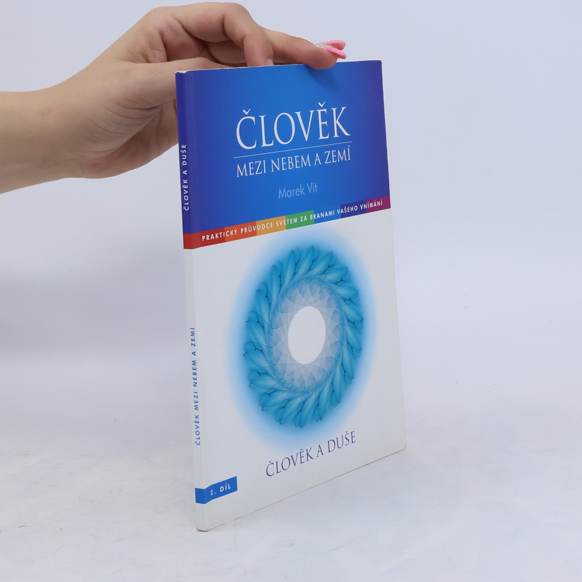 Člověk mezi nebem a zemí 2. díl, Člověk a duše