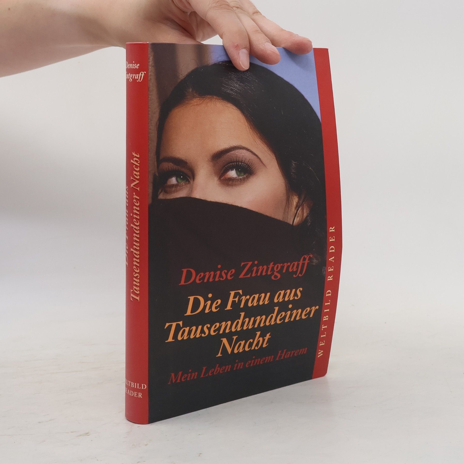 Denise Zintgraff Die Frau aus Tausendundeiner Nacht