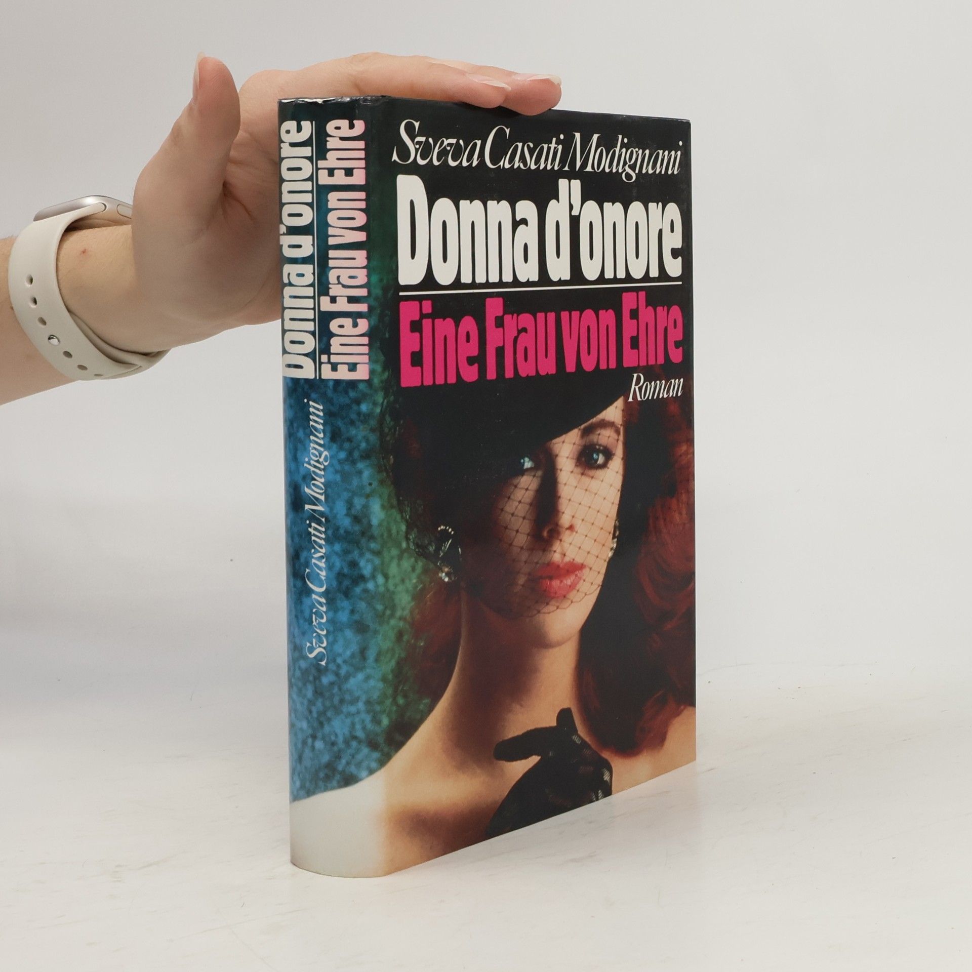 Sveva Casati Modignani Donna d'onore. Eine Frau von Ehre