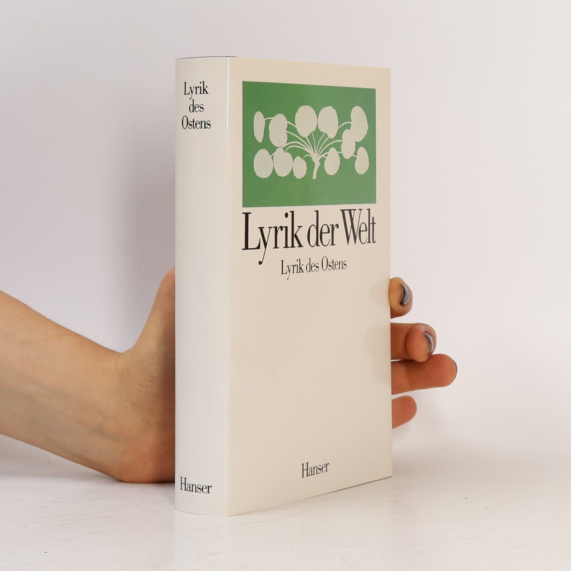 Auteurscollectief Lyrik der Welt. Lyrik des Ostens