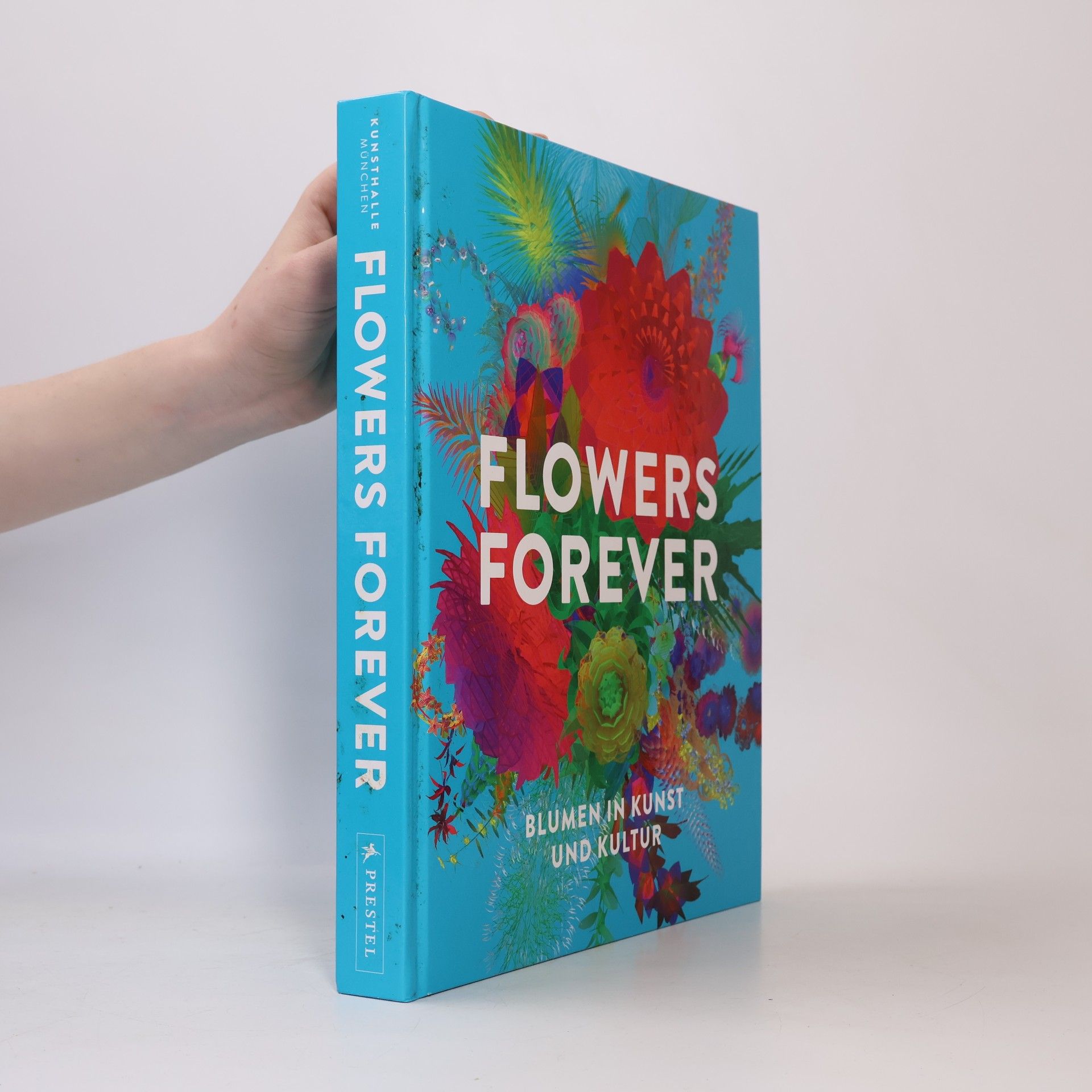 Flowers Forever: Blumen in Kunst und Kultur