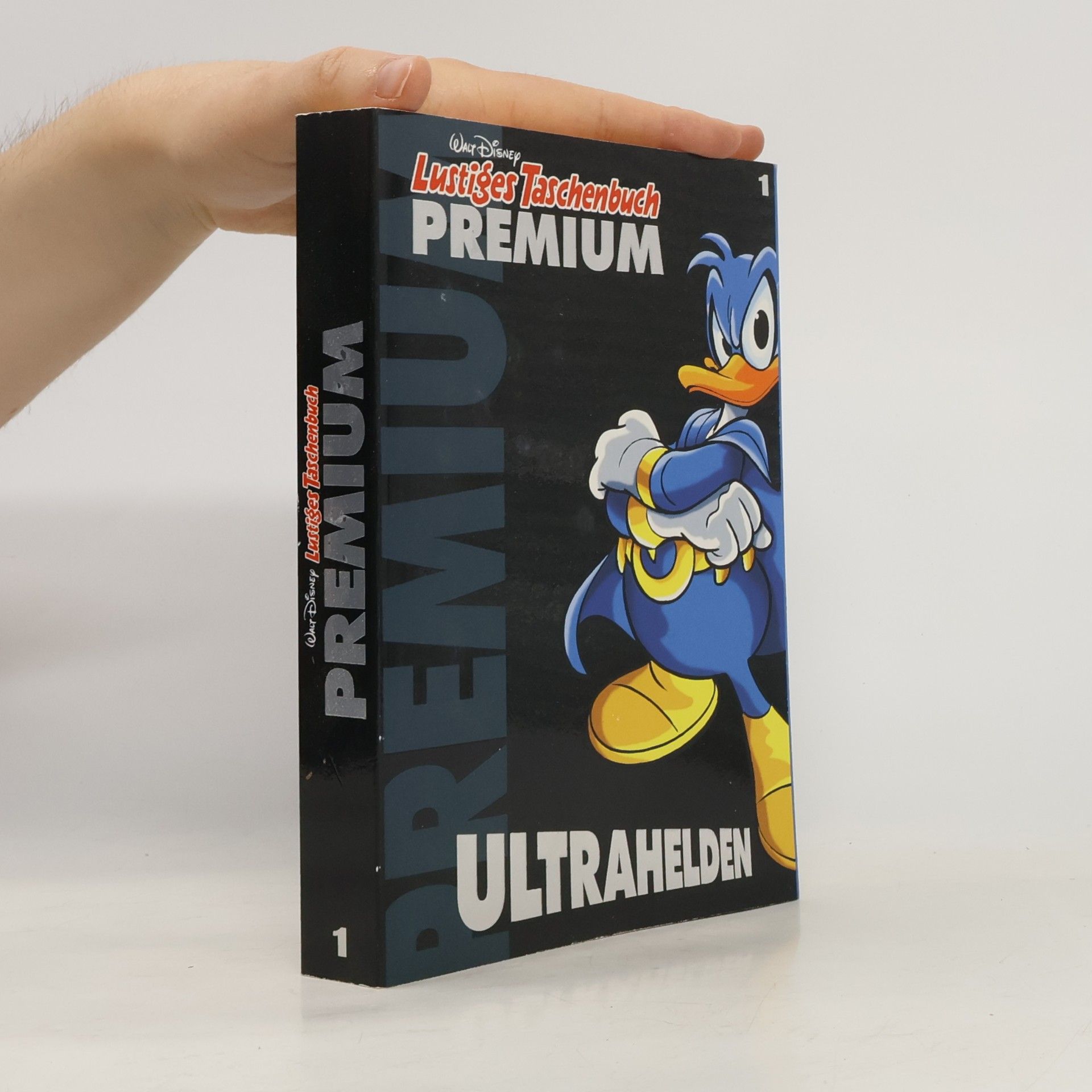 Walt Disney Lustiges Taschenbuch Premium 1. Ultrahelden