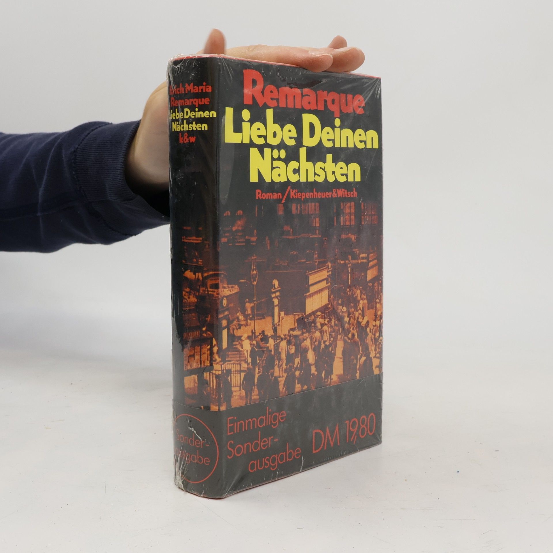Erich Maria Remarque Liebe deinen Nächsten