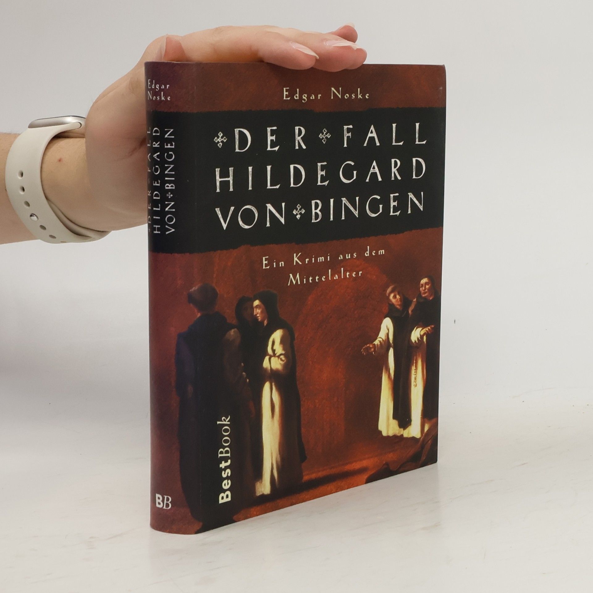 Edgar Noske Der Fall Hildegard von Bingen