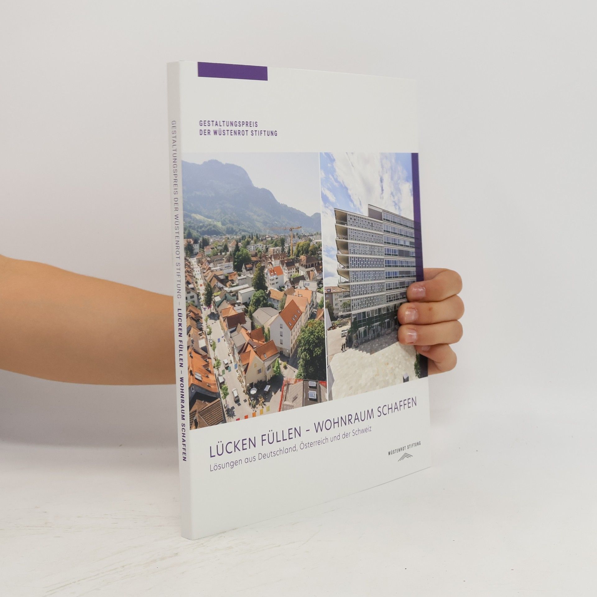 Kolektív autorov Lücken füllen - Wohnraum schaffen: Lösungen aus Deutschland, Österreich und der Schweiz