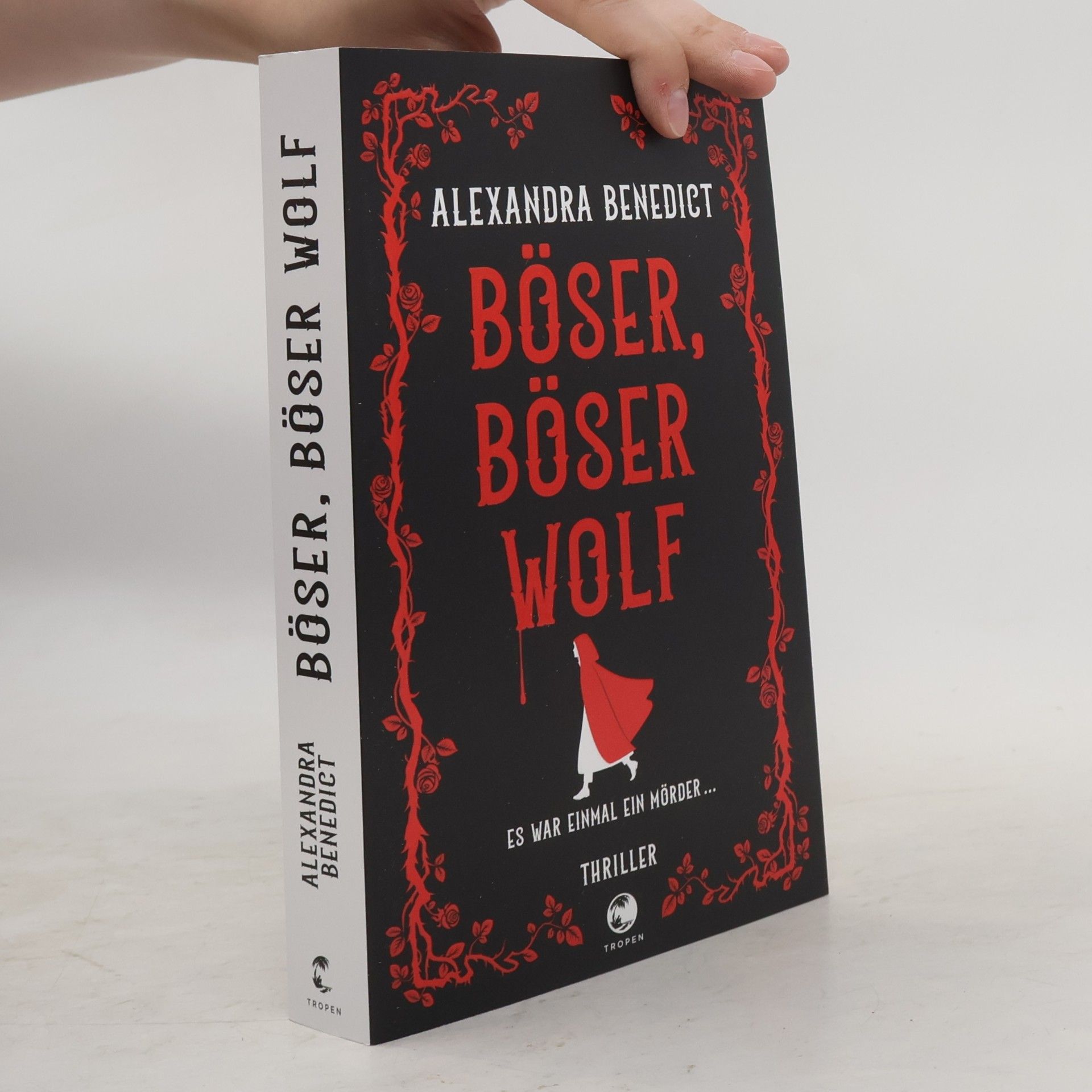 Alexandra Benedict Böser, böser Wolf