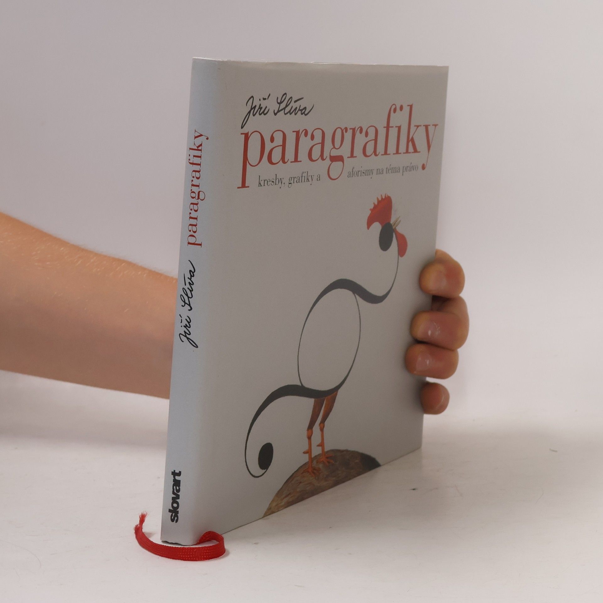 Jiří Slíva Paragrafiky: kresby, grafiky a aforismy na téma právo
