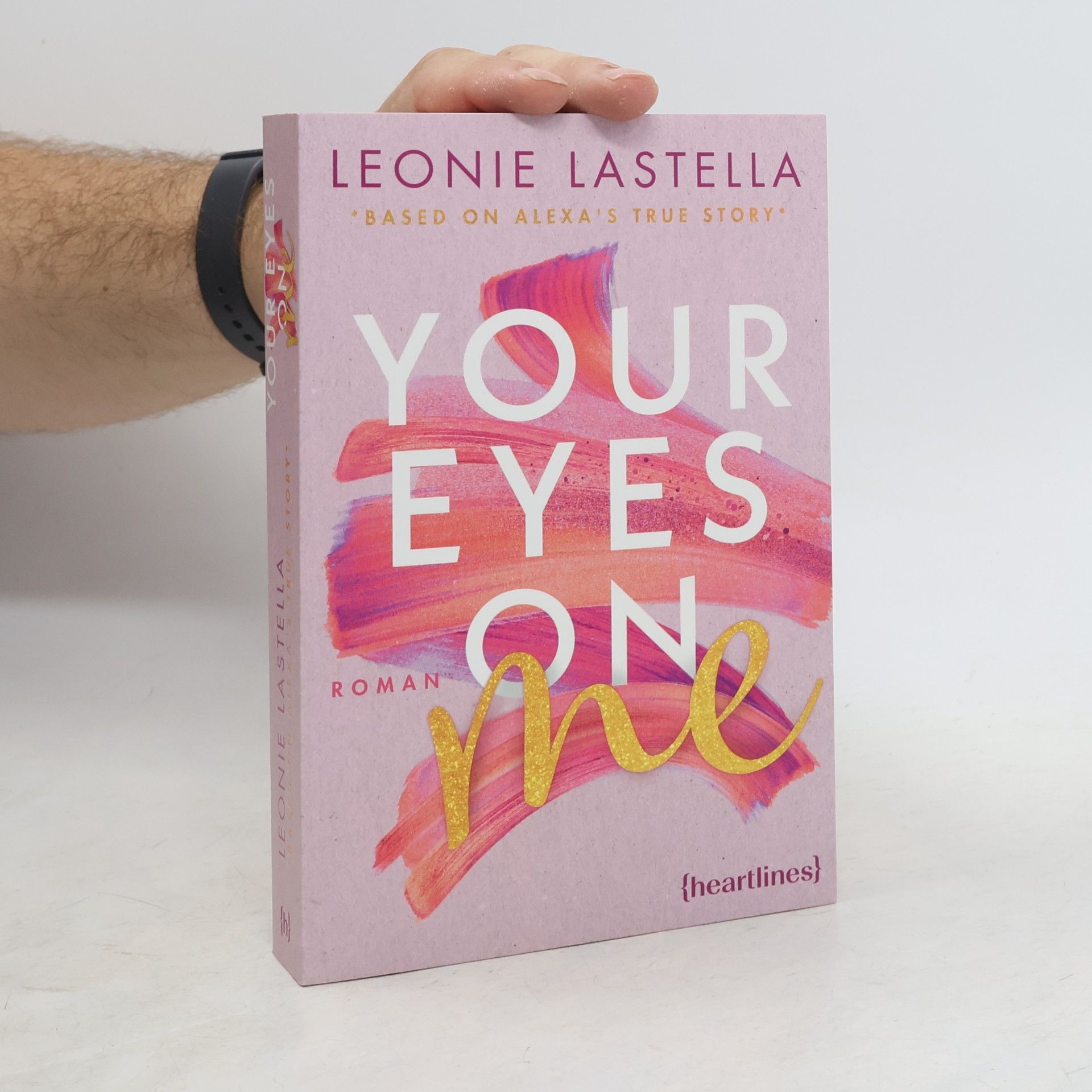 Your Eyes on Me - Based on Alexa's True Story