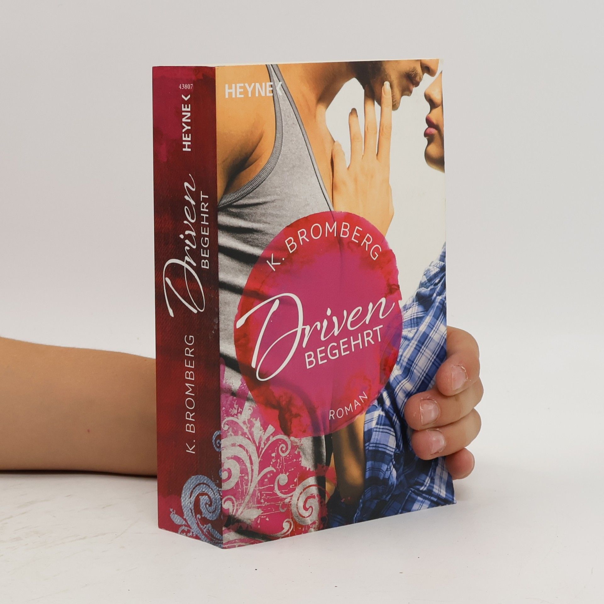 K. Bromberg Driven. Begehrt
