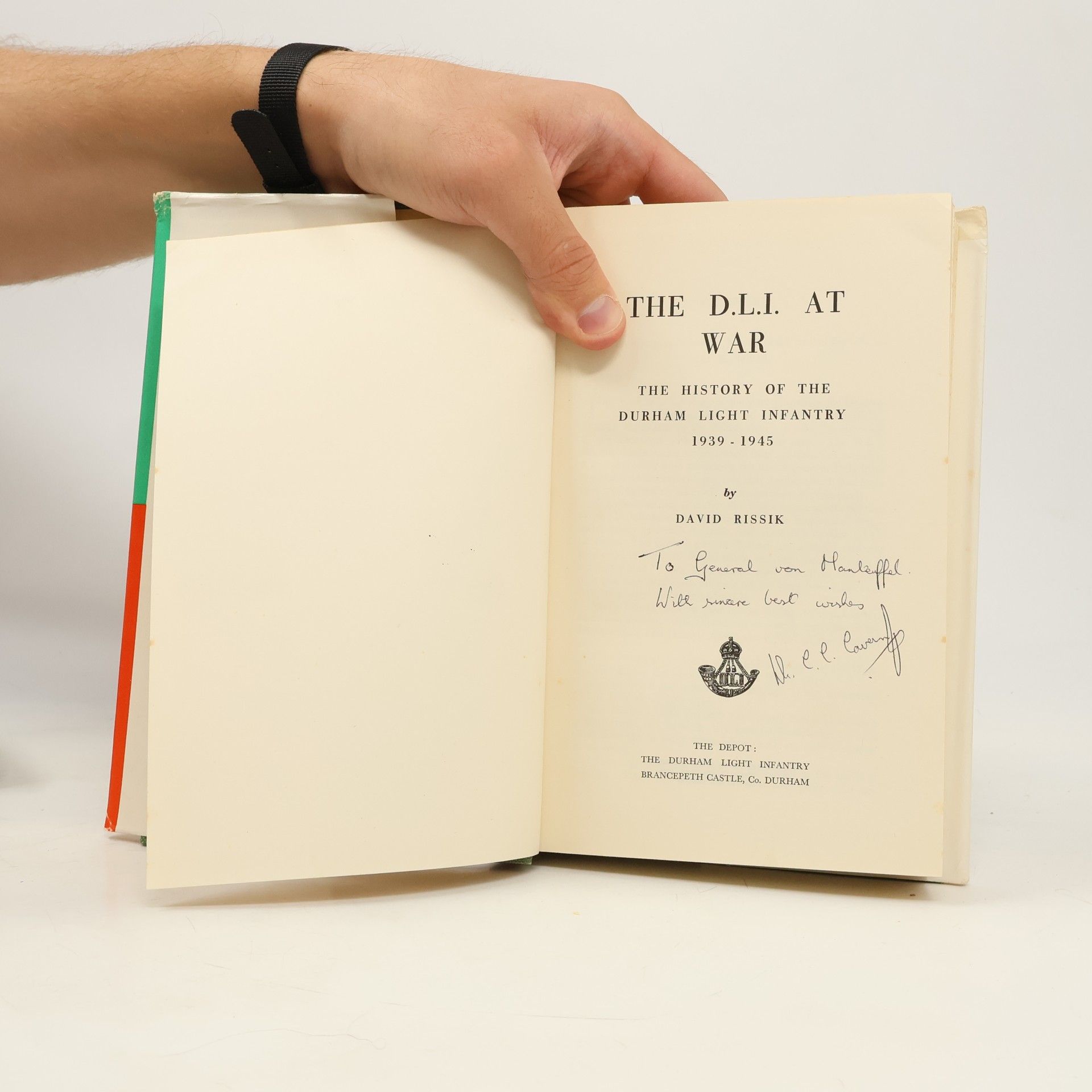 David Rissik The D.L.I. at War: The History of the Durham Light Infantry 1939-1945