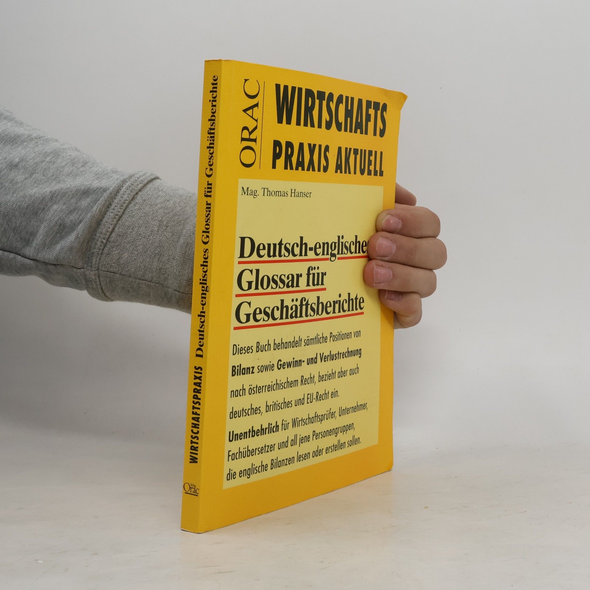 Thomas Hanser Wirtschaftspraxis: Deutsch-englisches Glossar für Geschäftsberichte