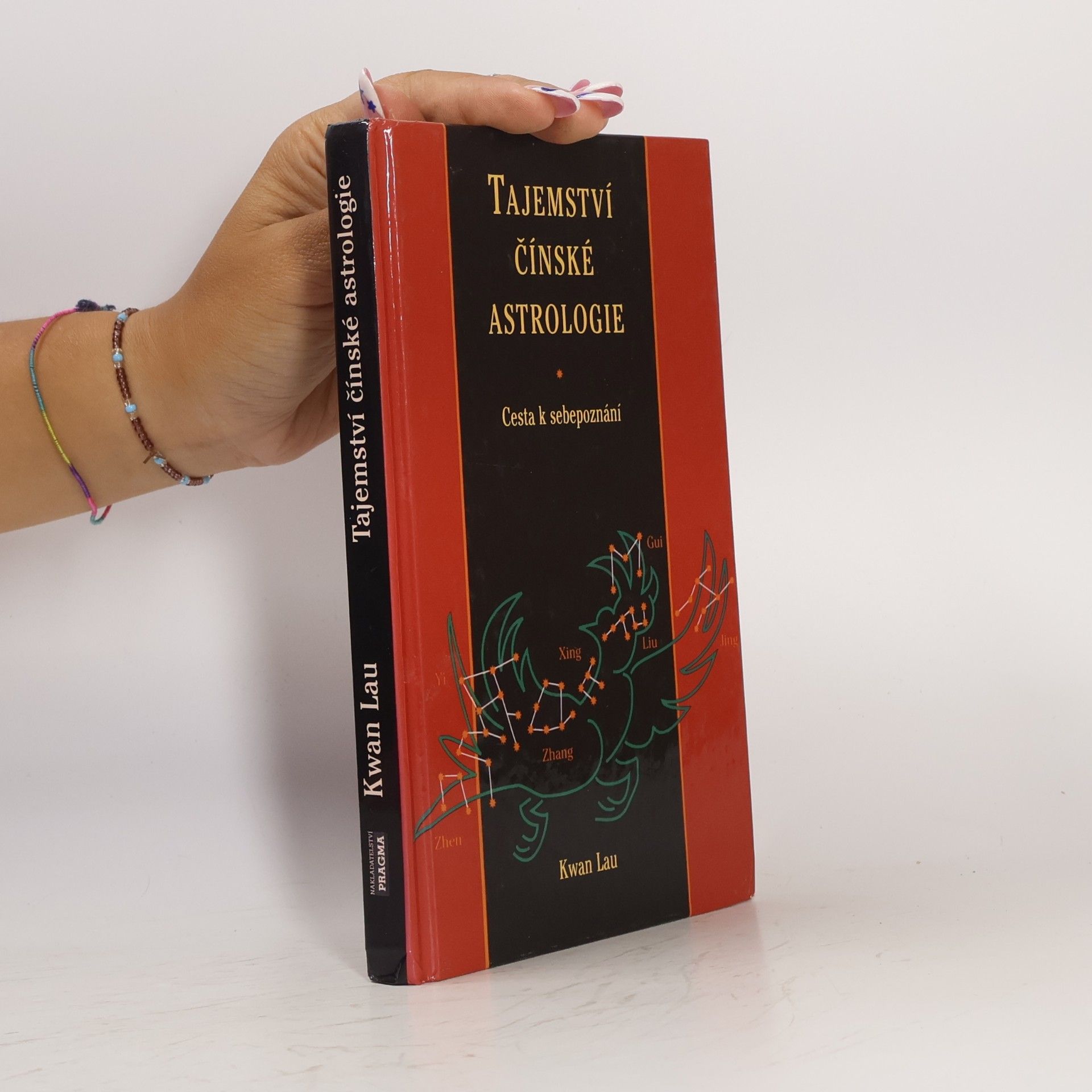 Kwan Lau Tajemství čínské astrologie. Cesta k sebepoznání