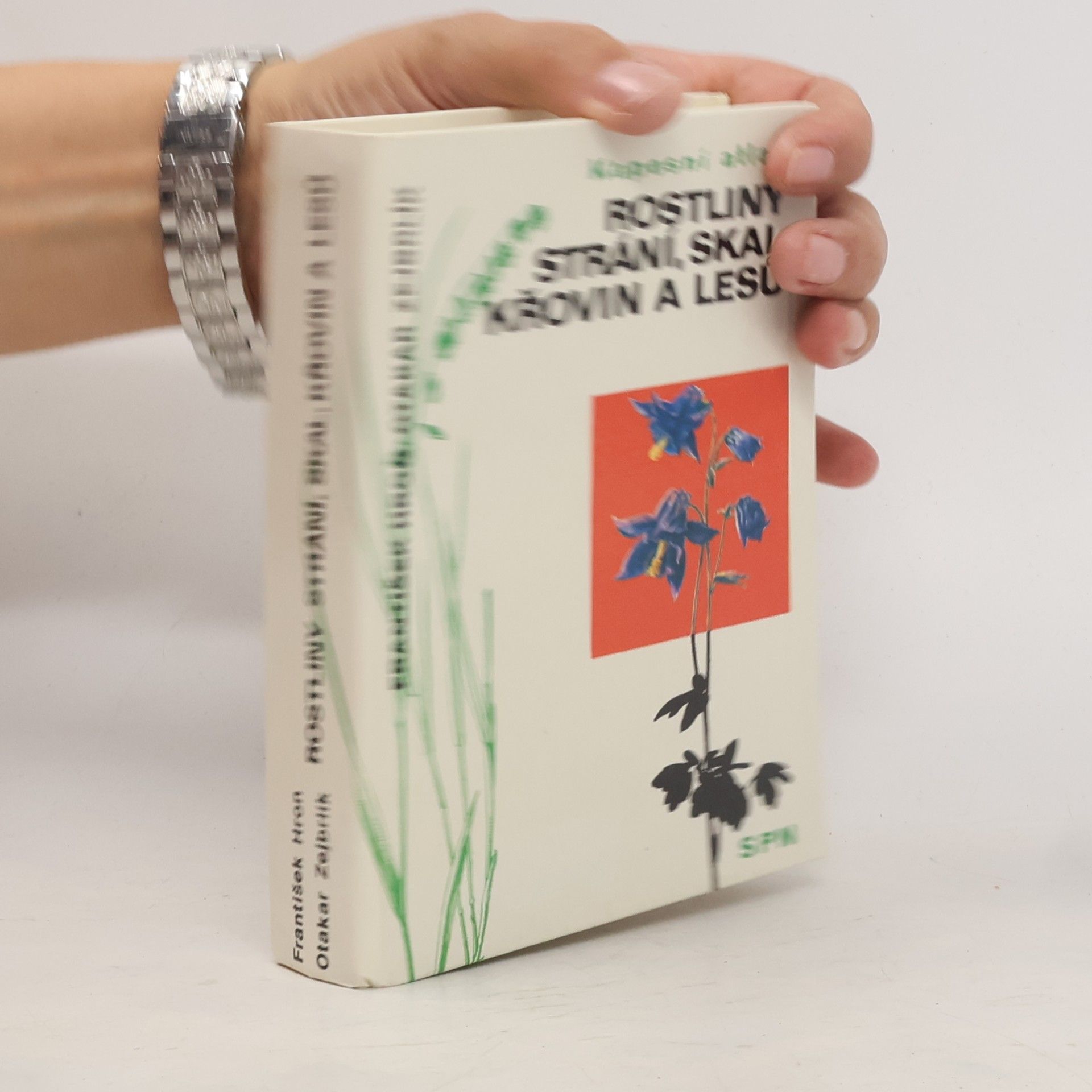 Otakar Zejbrlík Rostliny strání, skal, křovin a lesů. Kapesní atlas