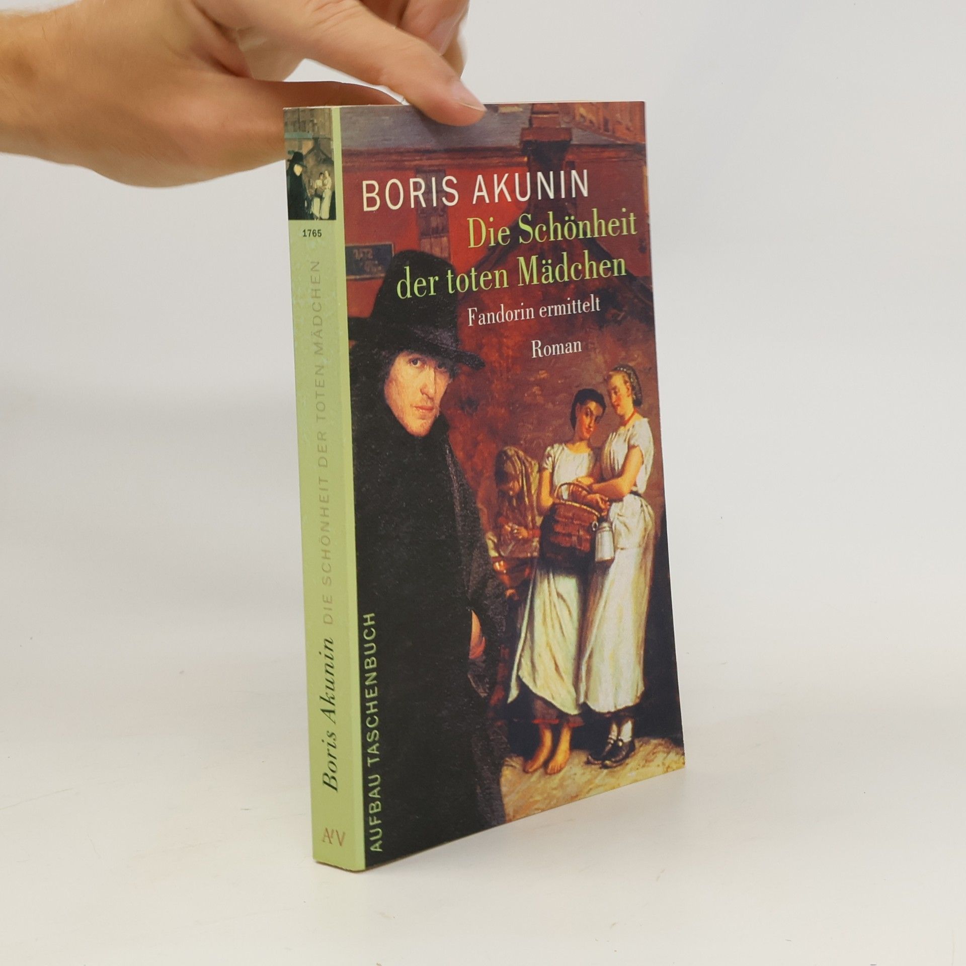 Boris Akunin Die Schönheit der toten Mädchen