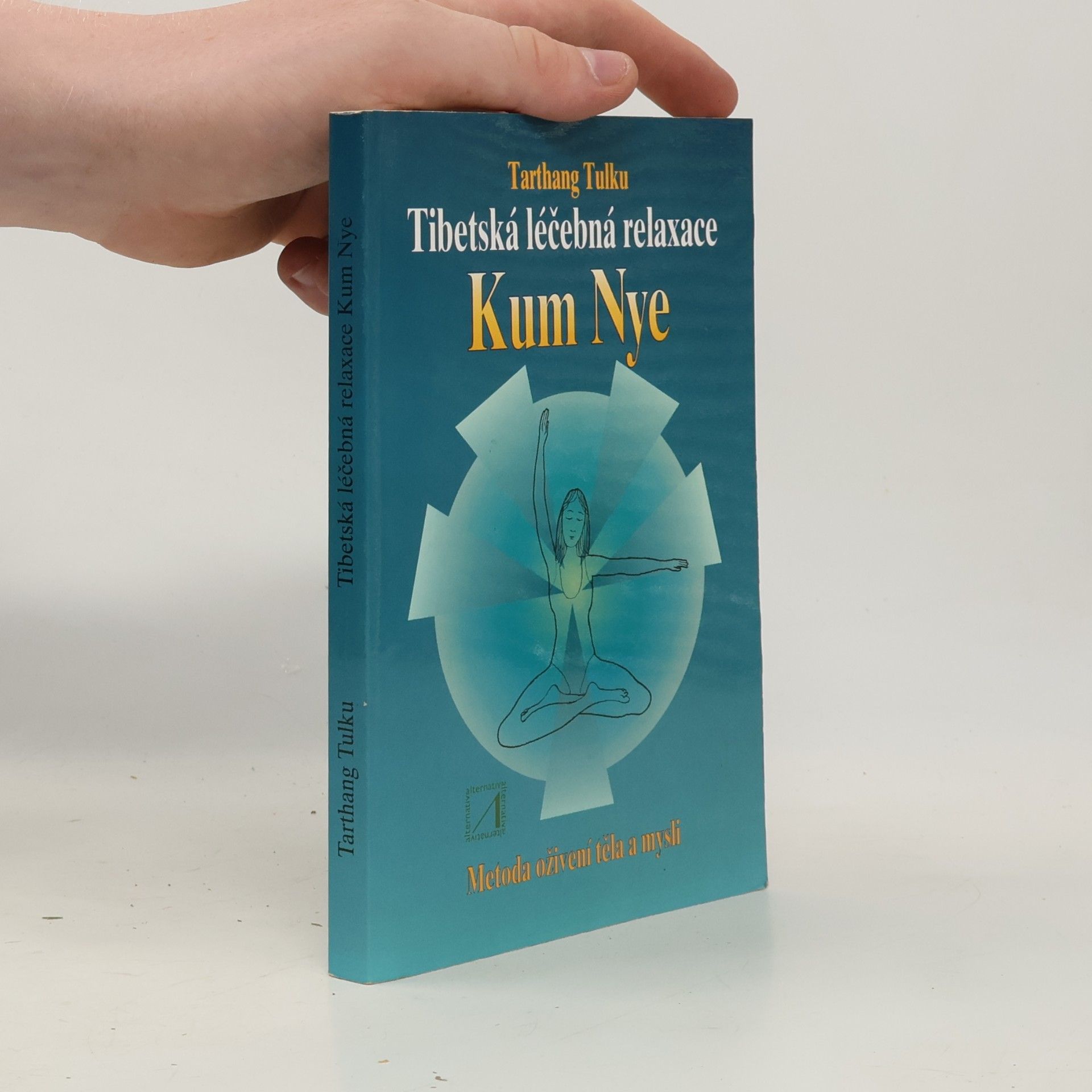 Tarthang Tulku Tibetská léčebná relaxace Kum Nye
